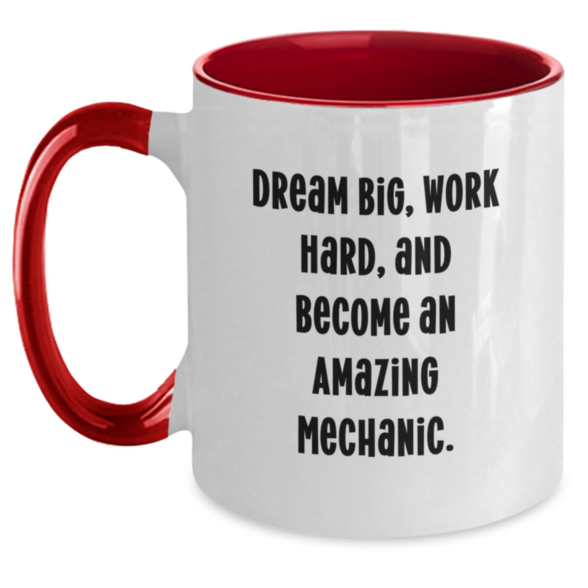 Funny Mechanic Gifts for Men - Inspirational Two Tone Coffee Mug, Dream Big Quote, Perfect for Mechanic Friends and Family, Christmas Unique Gifts from Mechanic Lovers - Main