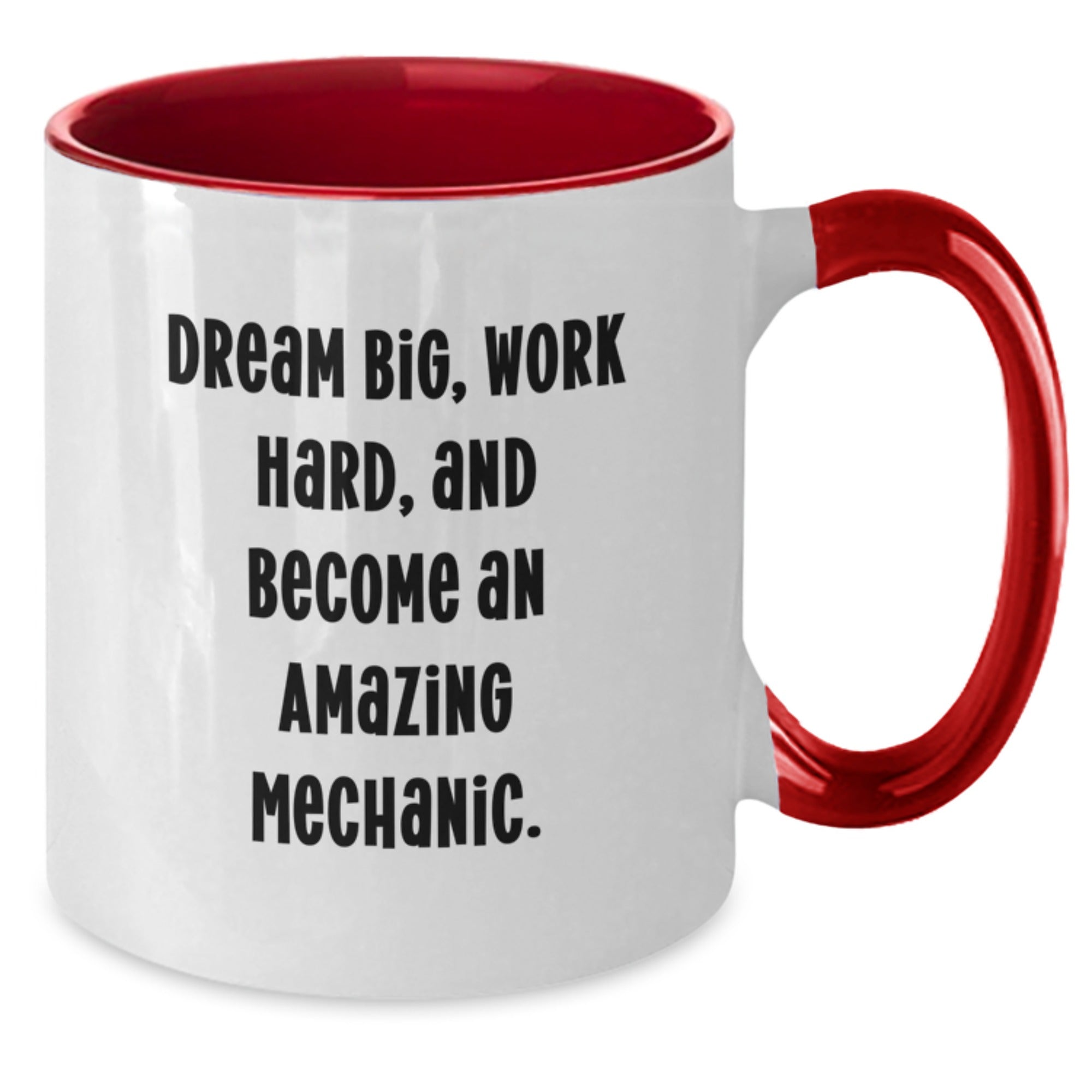 Funny Mechanic Gifts for Men - Inspirational Two Tone Coffee Mug, Dream Big Quote, Perfect for Mechanic Friends and Family, Christmas Unique Gifts from Mechanic Lovers - Additional