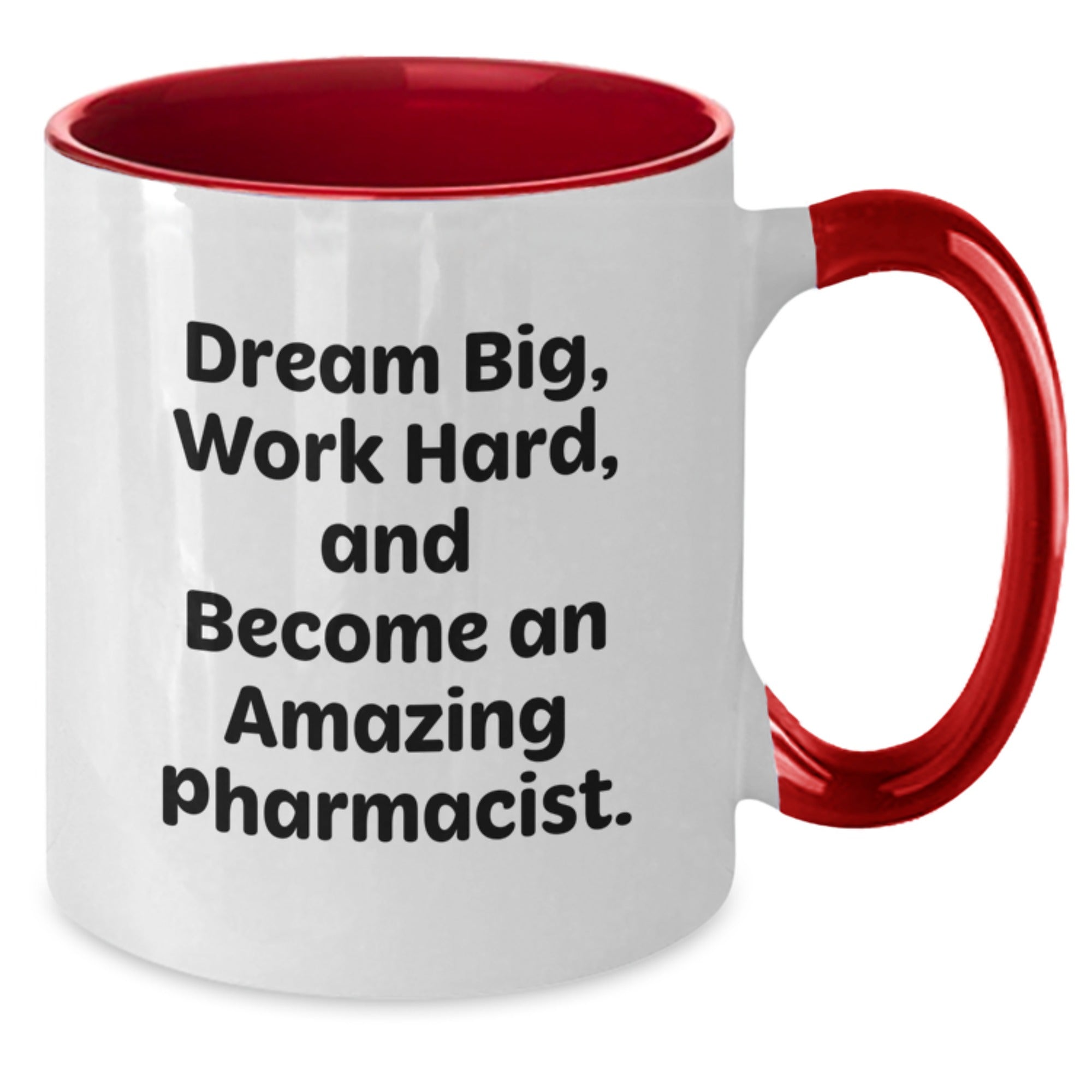 Funny Pharmacist Gifts for Men, Unique Two Tone Coffee Mug, Christmas Unique Gifts from Family to Pharmacist, Dream Big and Work Hard Quote - Additional