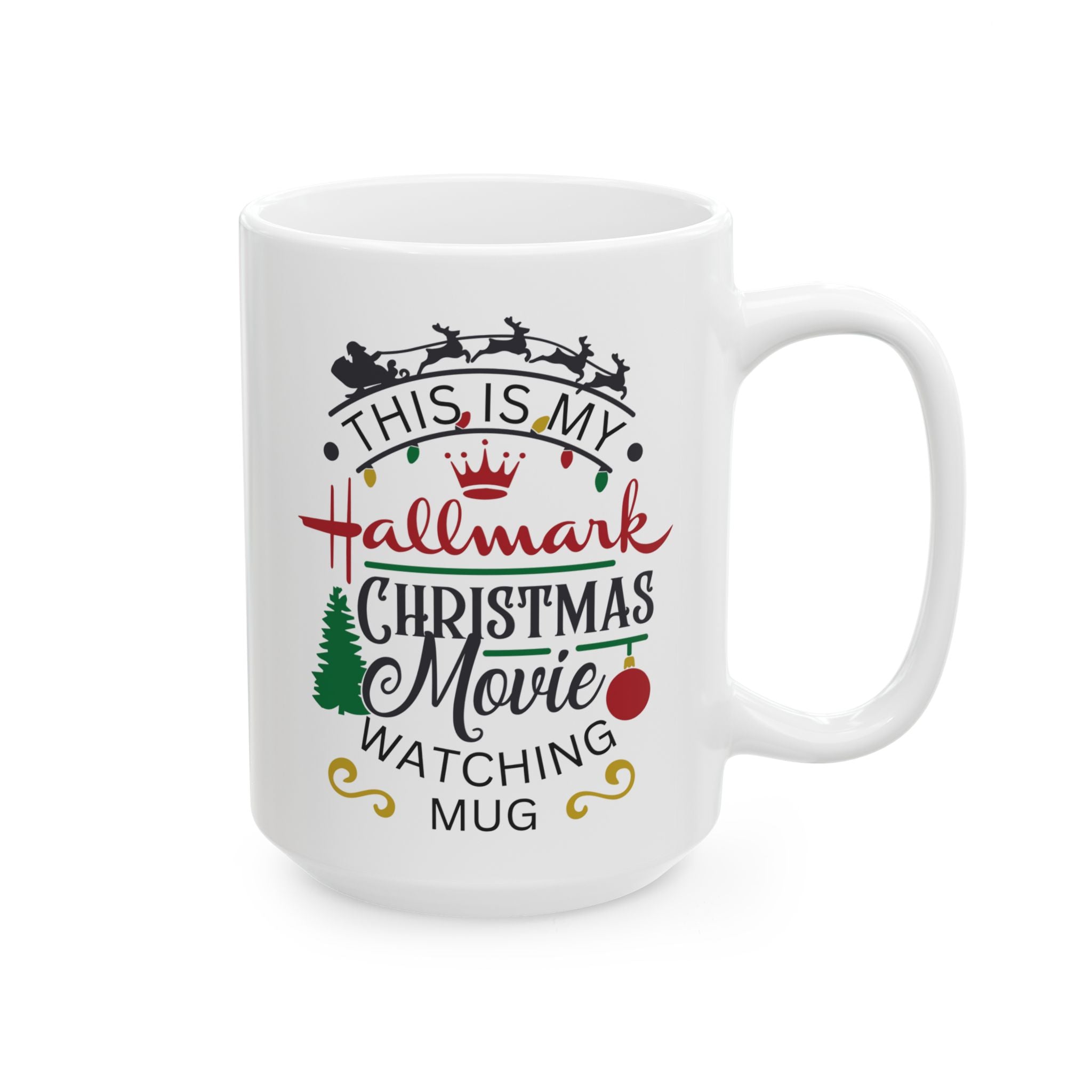 Christmas Movie Watching Mug - Festive Holiday Ceramic Mug (11oz & 15oz)
