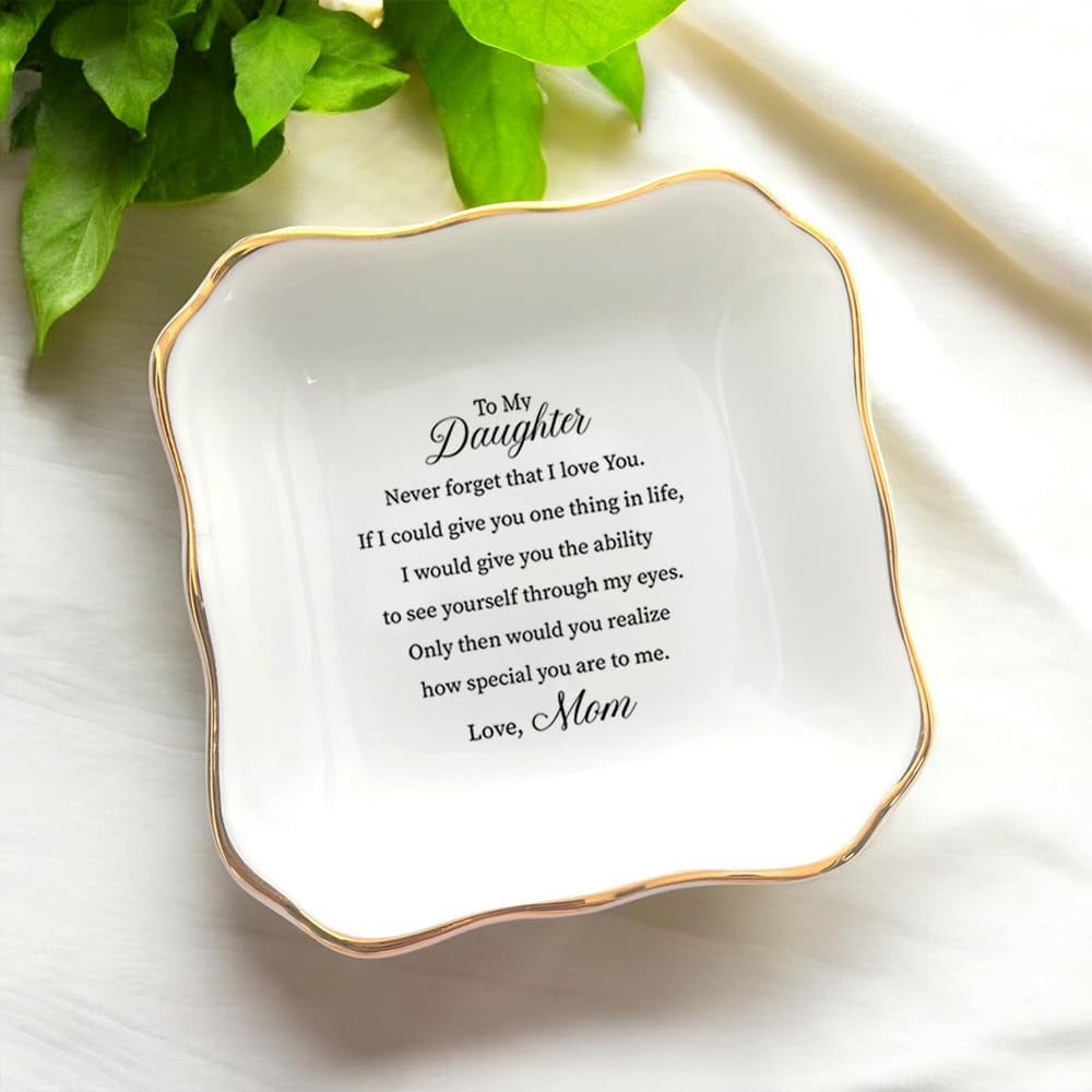 To My Daughter Ring Dish-Daughter Birthday Gift from Mom-Bride Gift from Mother of the Bride-Unique Wedding Gift-Mother of the Groom Gift-Never Forget That I Love You-Daughter Gift