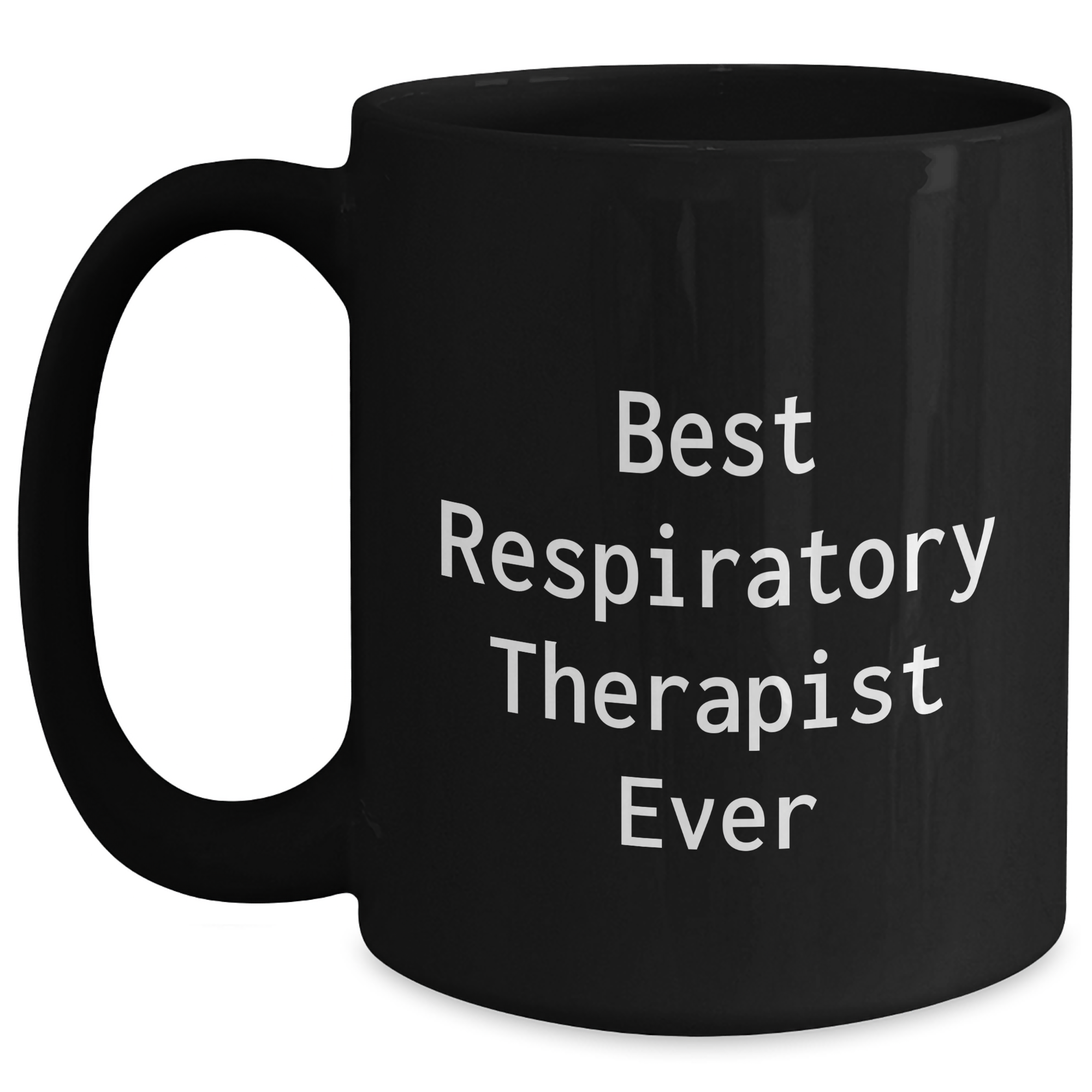 Respiratory Therapist Inspirational Gifts from Friends to Best Respiratory Therapist Ever, Black Coffee Mug for Graduation - Main