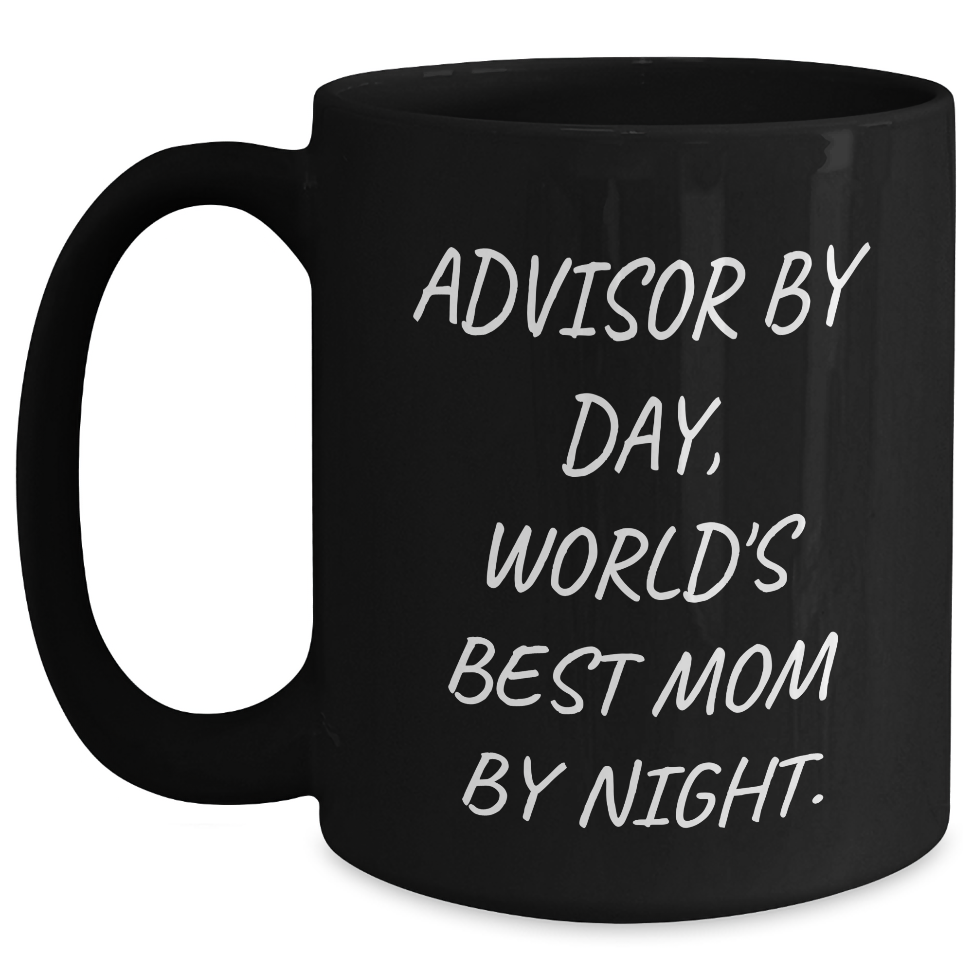 Funny Advisor Gifts, Advisor By Day, World's Best Mom By Night. Black Coffee Mug for Father's Day from Mom - Main