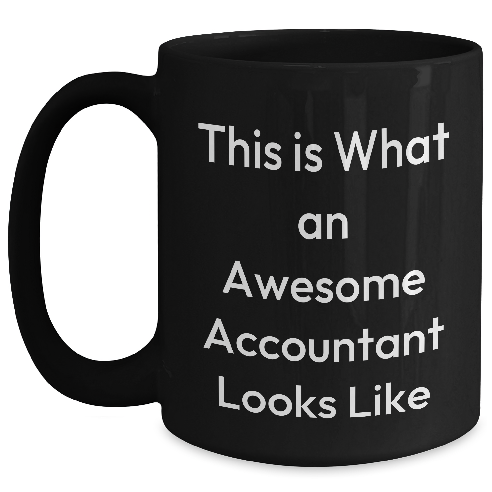 Accountant Humor Gifts from Men to Awesome Accountants, Black Coffee Mug for Father's Day - Main