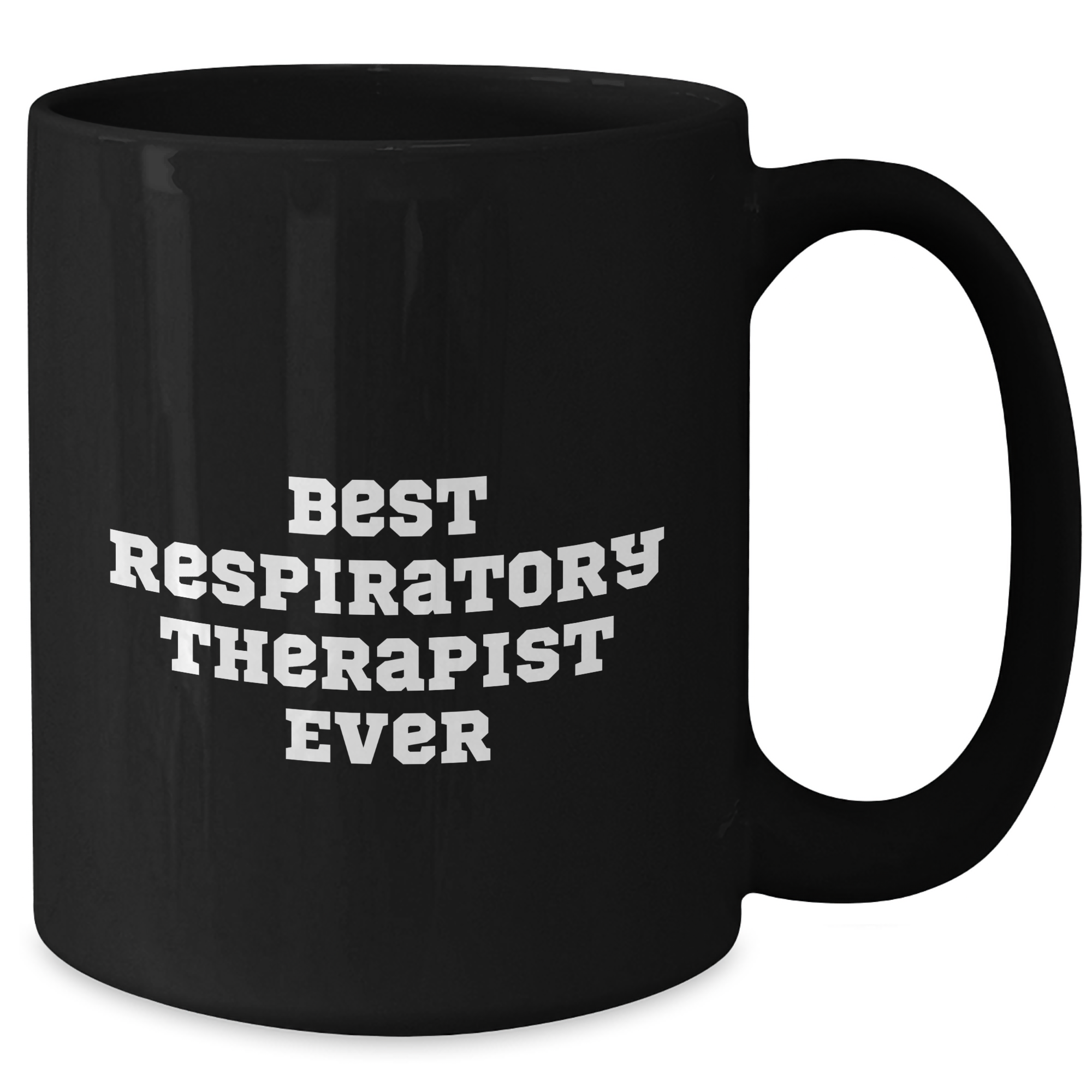 Funny Inspirational Respiratory Therapist Gifts from Friends to Celebrate Graduation with Best 'Respiratory Therapist Ever' Quote on Black Coffee Mug, 11oz or 15oz, Microwave and Dishwasher Safe - Additional
