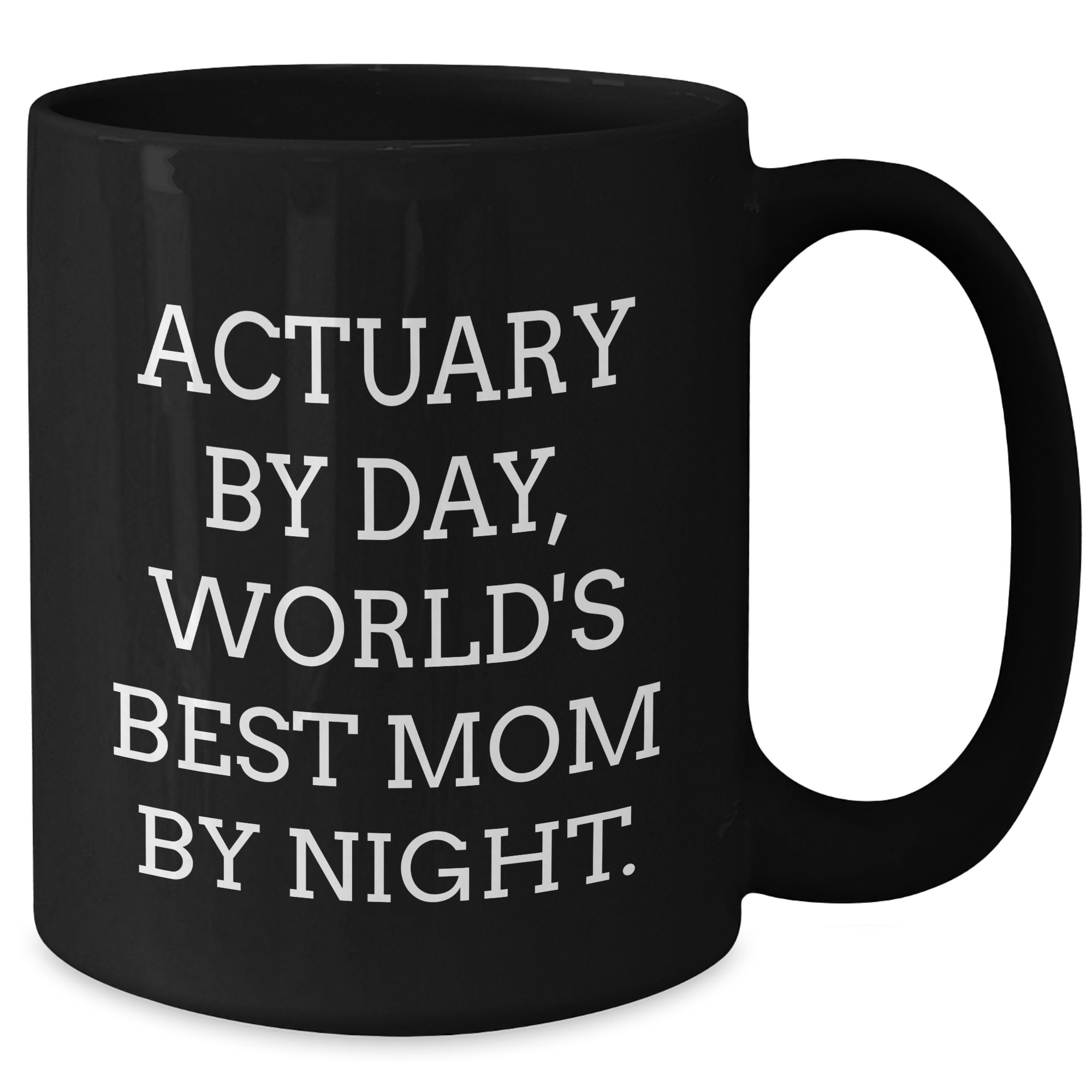 Actuary Jokes Funny Quote Black Coffee Mug Gifts for Actuary from Friends - Additional