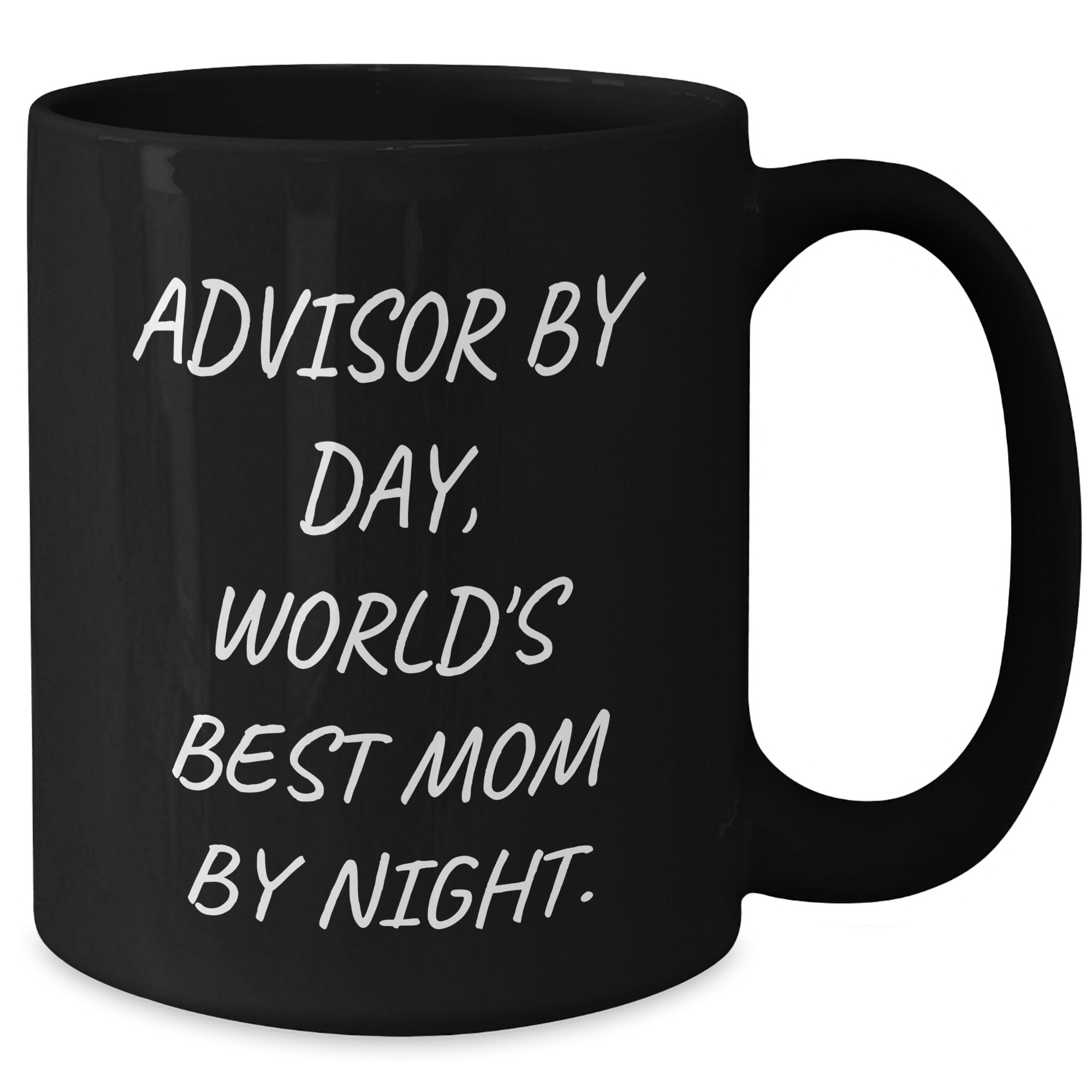 Funny Advisor Gifts, Advisor By Day, World's Best Mom By Night. Black Coffee Mug for Father's Day from Mom - Additional