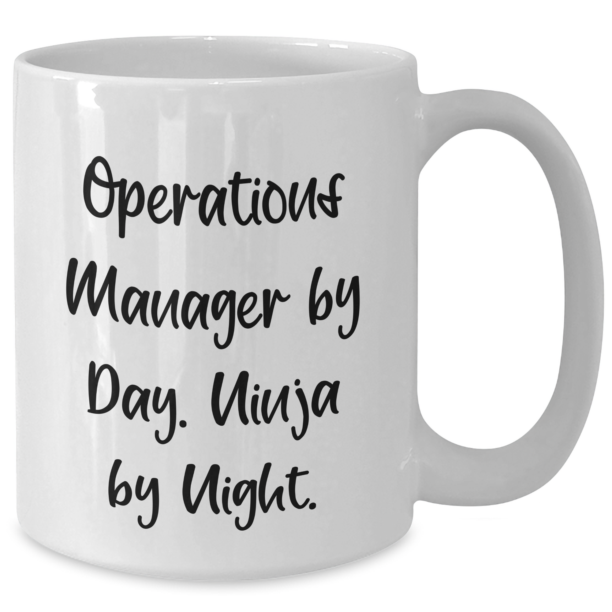 Operations Manager Funny White Coffee Mug, Gifts from Men to Operations Manager By Day. Ninja By Night., Father's Day Unique Gifts - Additional