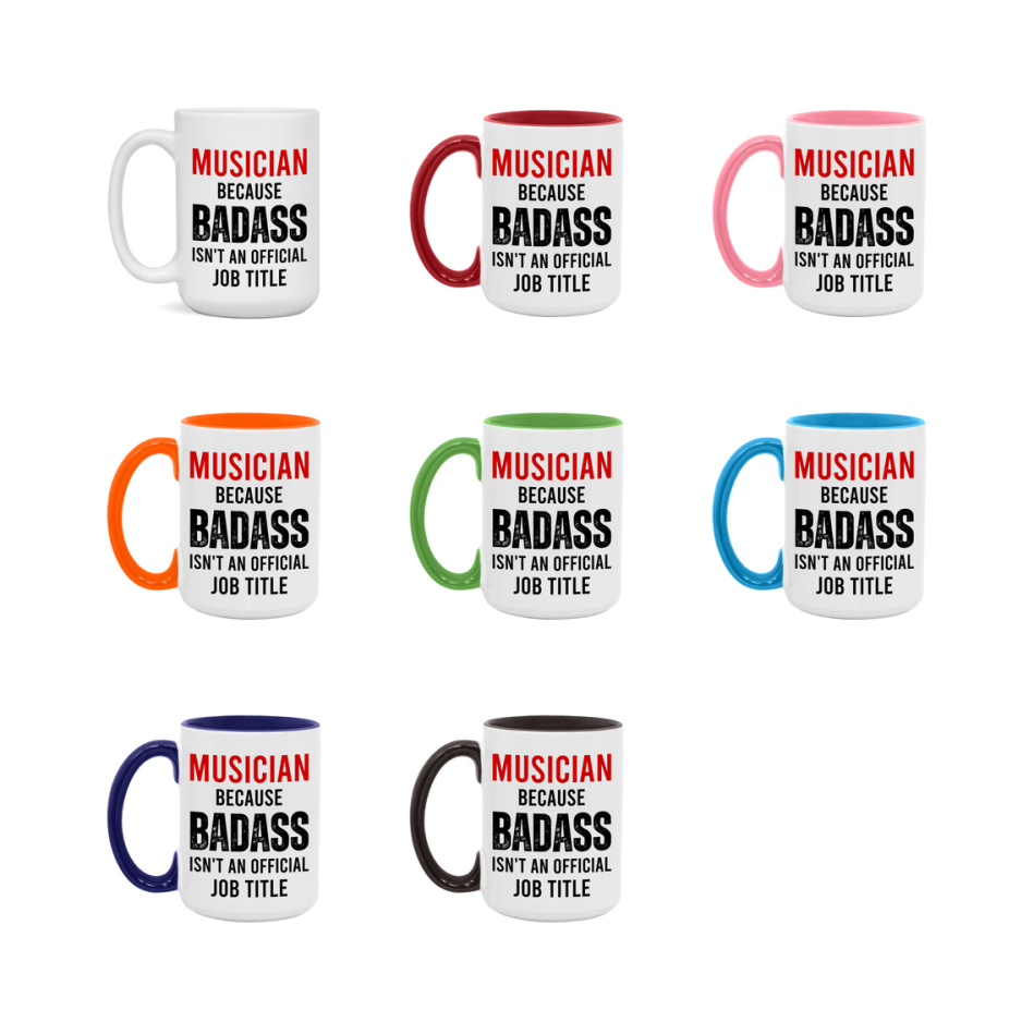 Coffee Mug for Musician, Funny Musician Superlative Quote, 11oz or 15oz Double-Sided Ceramic Cup Gift for Musician