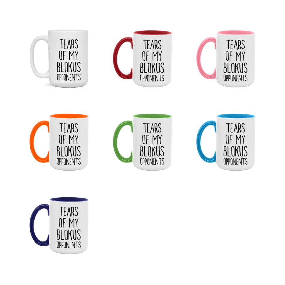 Funny Board Game Mug, Tears of My Blokus Opponents, 11oz or 15oz Ceramic White Coffee Cup
