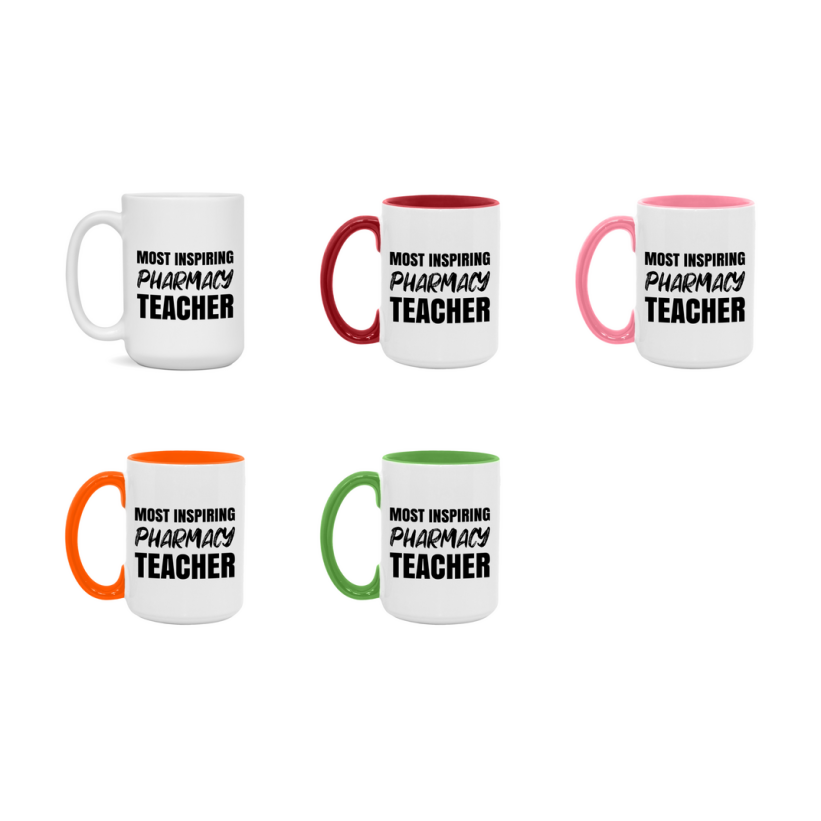 Teacher Superlative Mug, Most Inspiring Pharmacy Teacher Gift, 11oz or 15oz White Ceramic Coffee Cup, Gift for Pharmacy Teacher