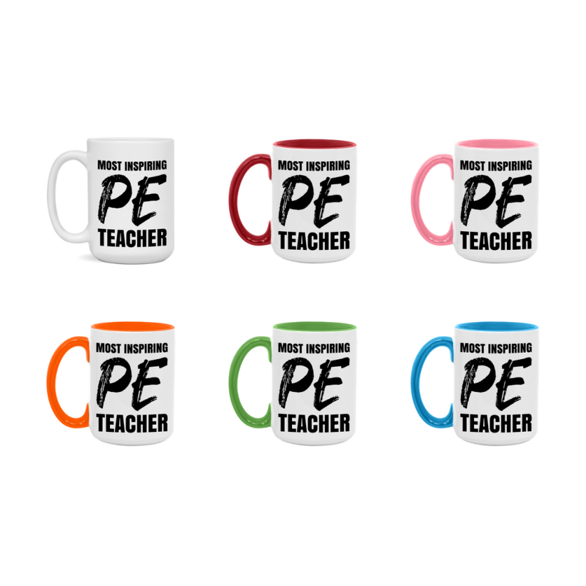 Teacher Superlative Mug, Most Inspiring Pe Teacher Gift, 11oz or 15oz White Ceramic Coffee Cup, Gift for Pe Teacher
