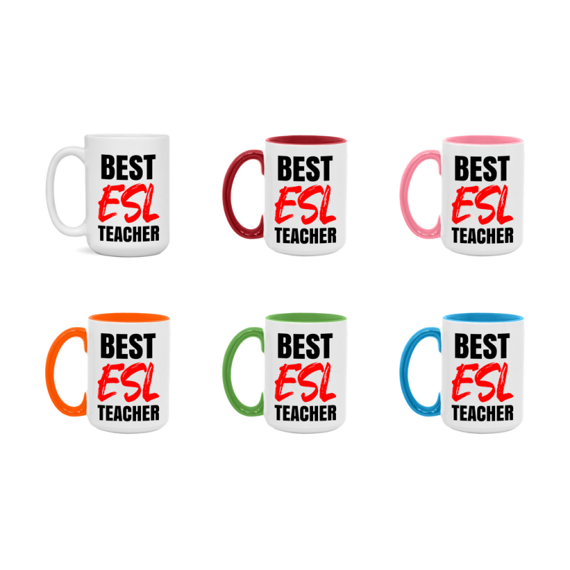 Teacher Superlative Mug, Best Esl Teacher Gift, 11oz or 15oz White Ceramic Coffee Cup for Esl Teacher