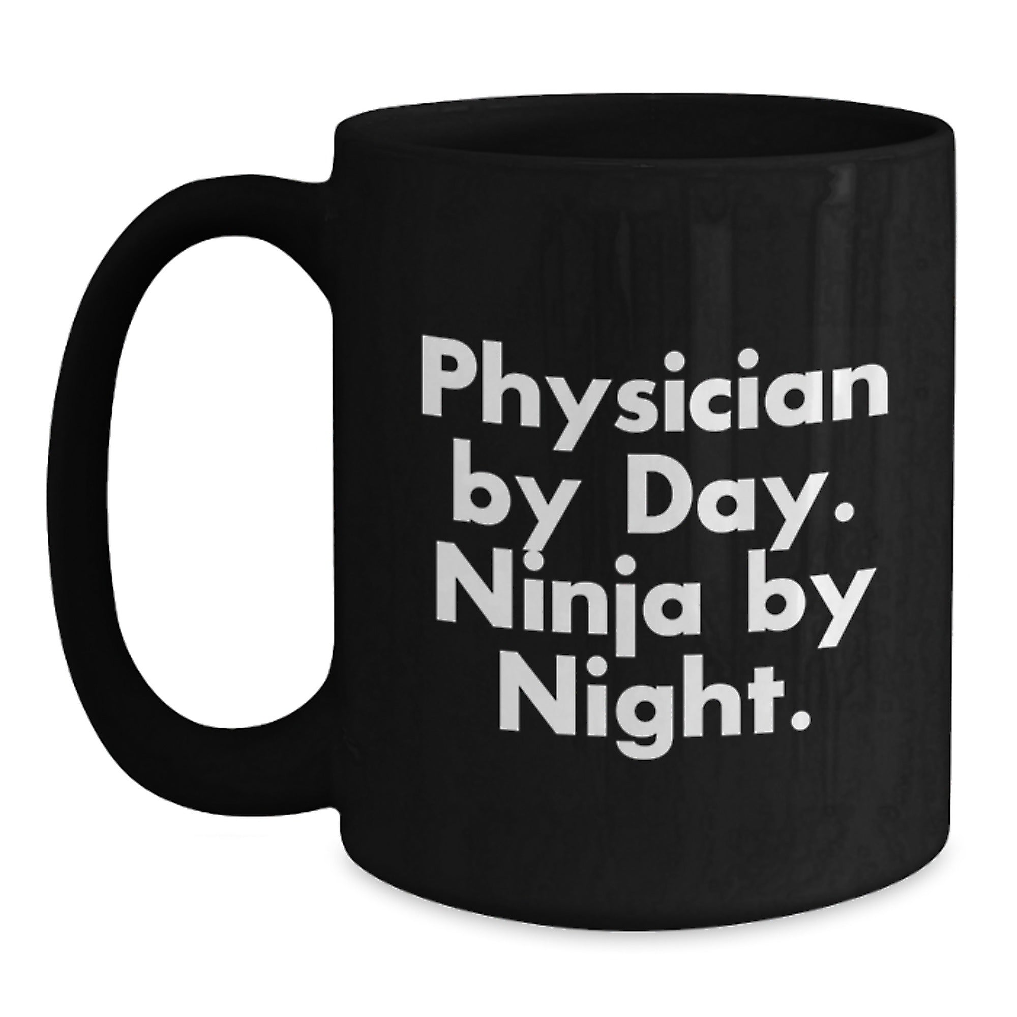 Gifts from Family, Friends, or Coworkers for Physician Graduation Unique, Funny 'Physician By Day, Ninja By Night' Black Coffee Mug, Perfect for Men, Women, Physicians, or Medical Professionals - Main