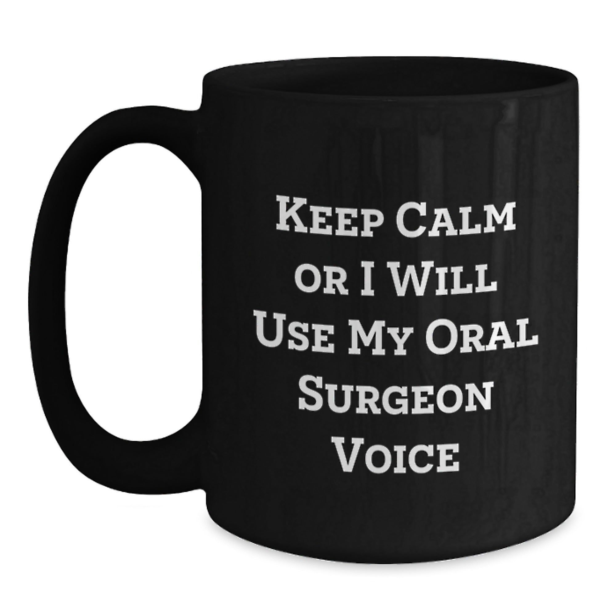 Funny Oral Surgeon Gifts from Friends, Black Coffee Mug for Oral Surgeon, Graduation Unique Gifts for Men, Women, Coworkers, Family - Main