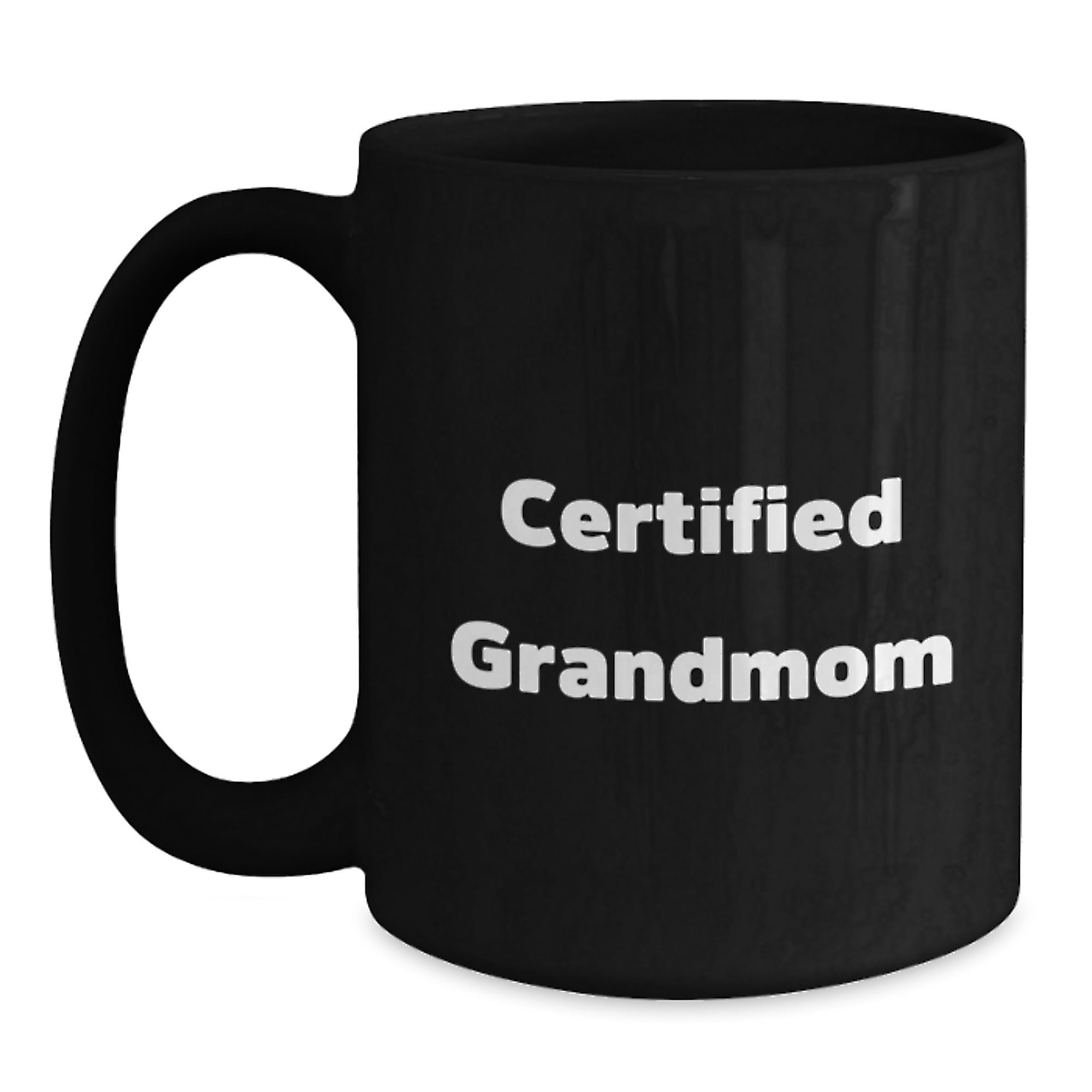 Funny Grandmom Gifts from Family, Black Coffee Mug Certified Grandmom Quote, Birthday Unique Coffee Mug - Main