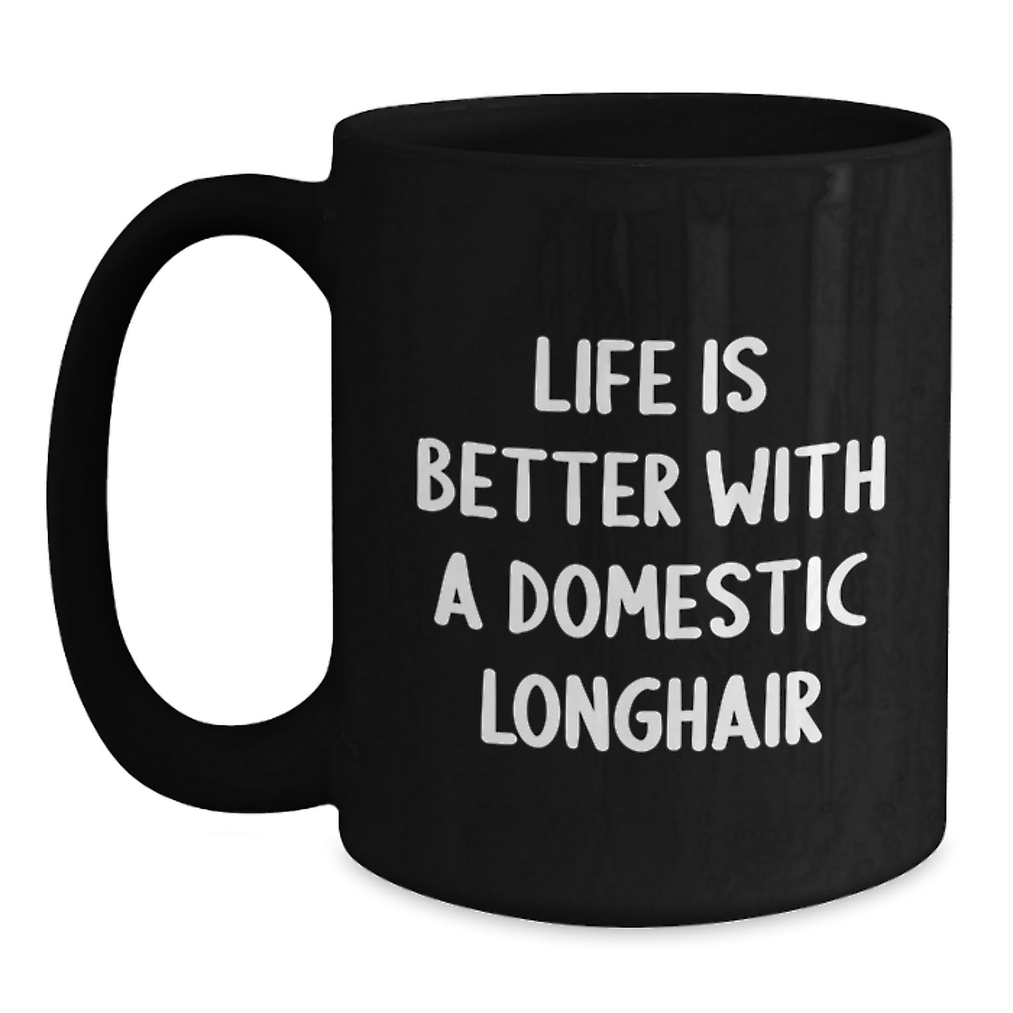 Domestic Longhair Cat Enthusiasts Gifts, Life Is Better Funny Mugs for Graduation, Black Coffee Mug Gifts from Friends, Gifts for Domestic Longhair Cat Lovers - Main