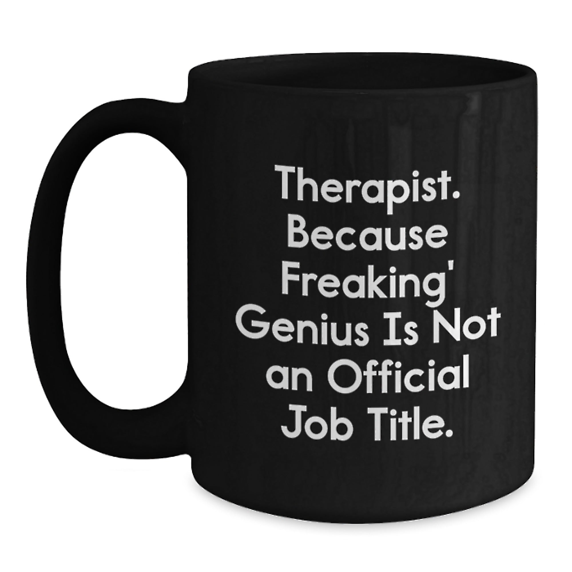 Funny Therapist Gifts for Men, Unique Black Coffee Mugs from Friends, Inspirational Quotes for Therapist, Graduation Unique Gifts - Main