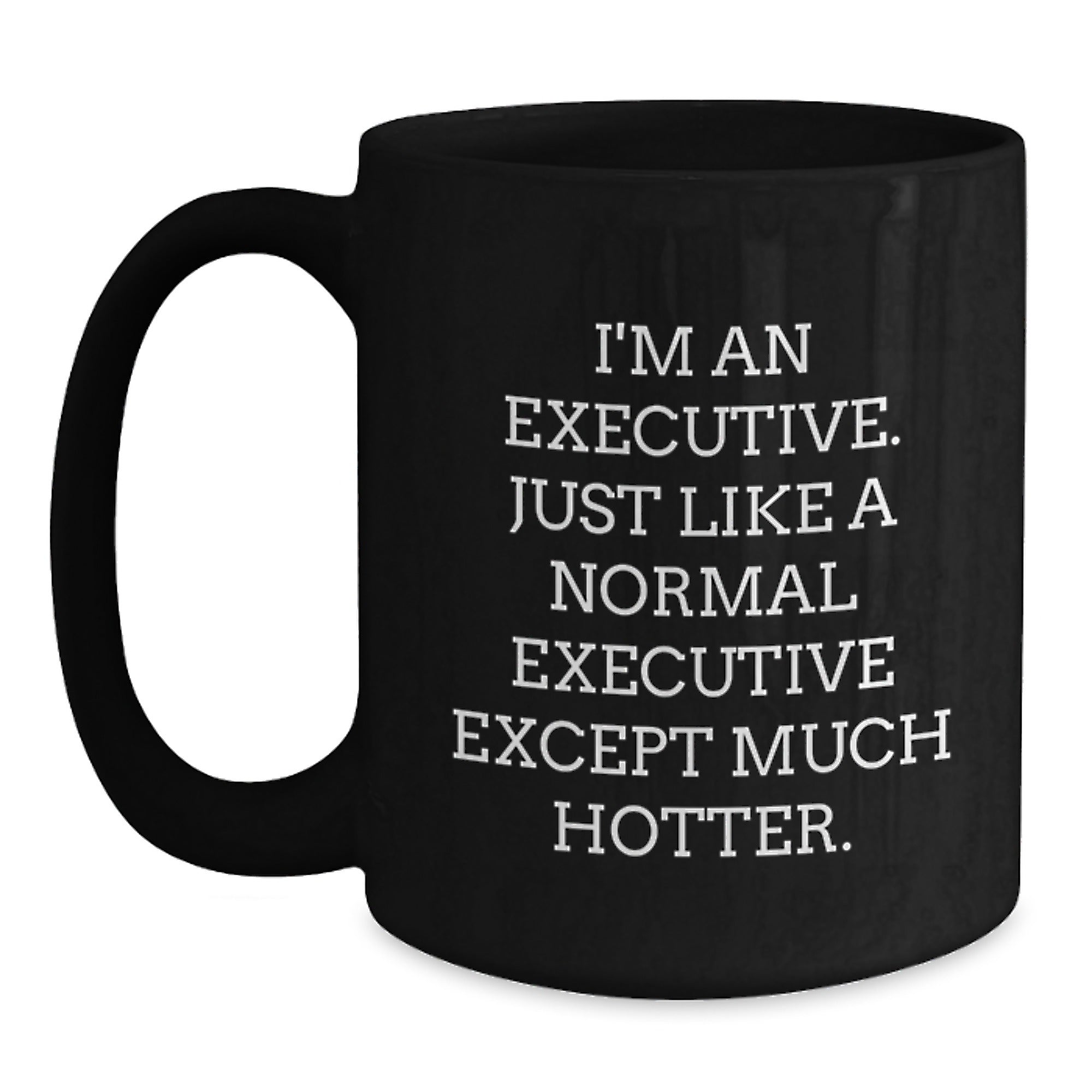 Funny Executive Mugs for Office Gifts from Men to Executive Friends on Father's Day - Main