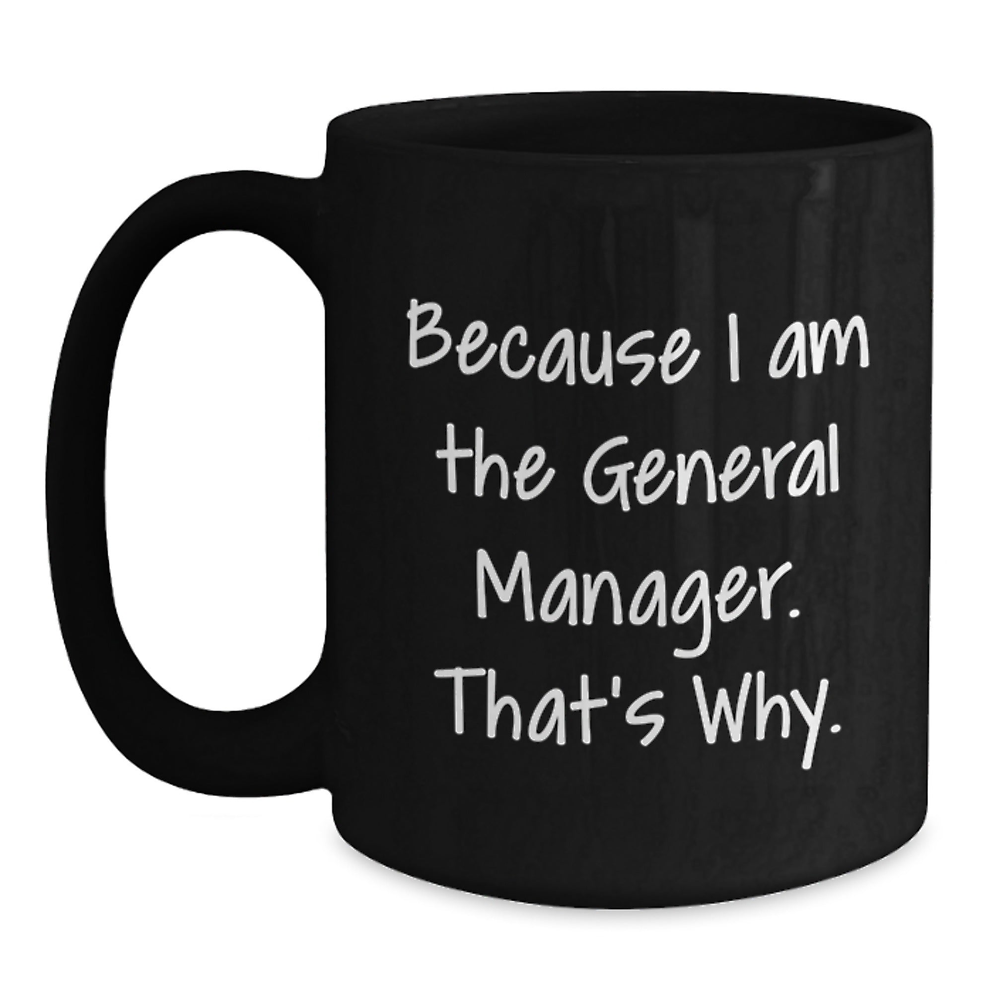 General Manager Black Coffee Mug Funny Quote Gifts from Men to Friends at Christmas Unique - Main