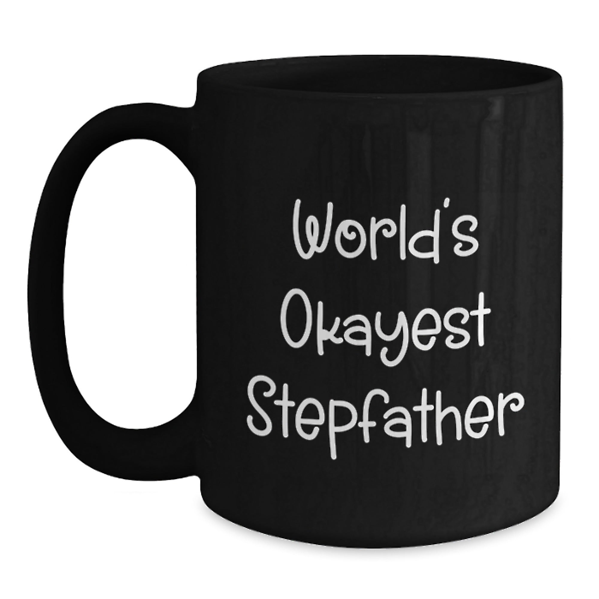 Funny Stepfather Gifts from Men to Stepfather, Unique Christmas Unique Gifts for Stepfather, World's Okayest Stepfather Black Coffee Mug - Main