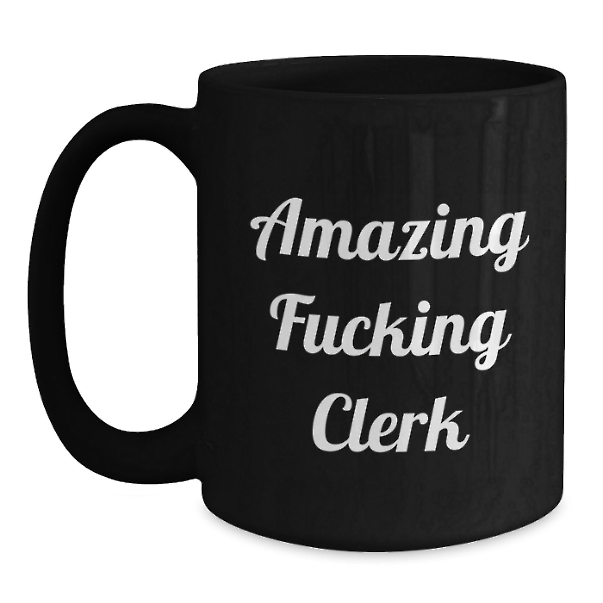 Funny Clerk Gifts from Men to Clerk, Christmas Unique Office Mug with Amazing F--king Clerk Quote, Black Coffee Mug for Clerk - Main