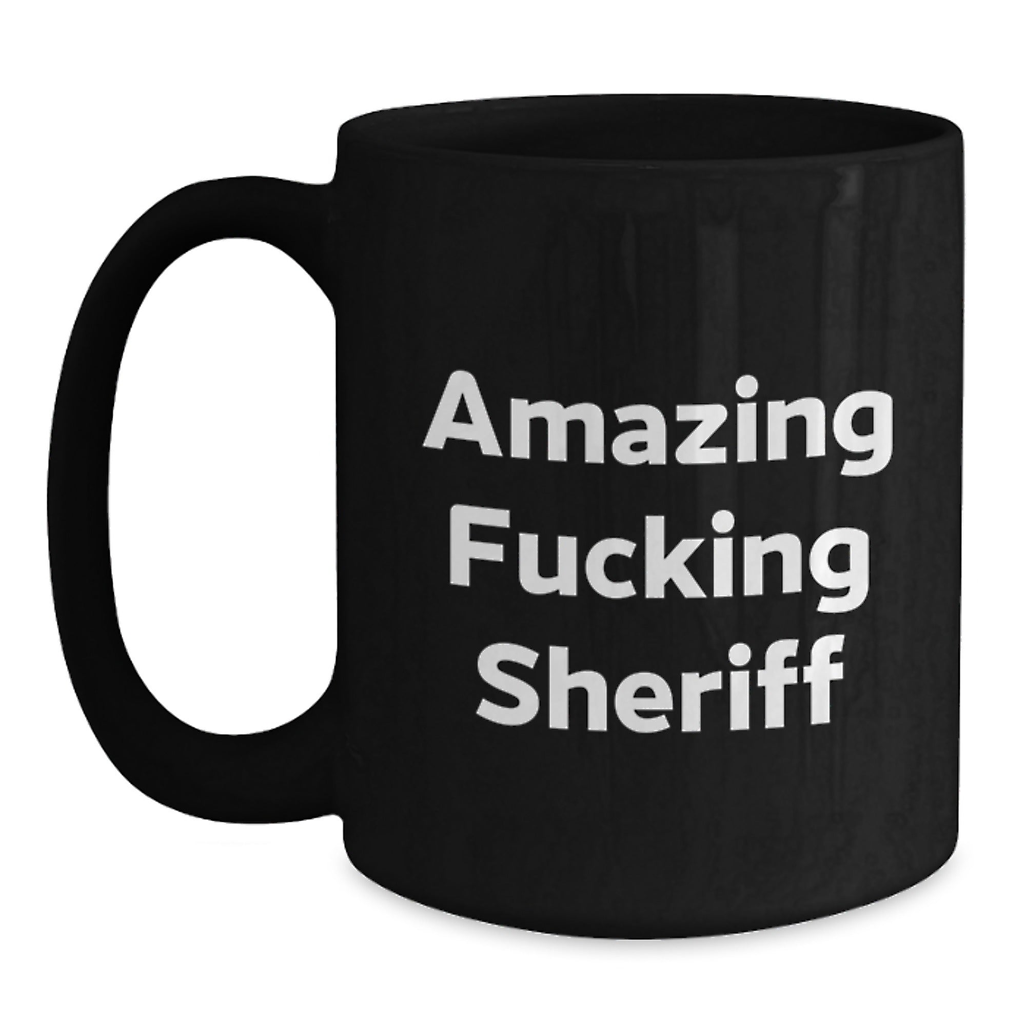 Funny Sheriff Gifts for Men, Amazing Sheriff Black Coffee Mug, Ideal Gifts from Friends, Christmas Unique Sheriff Mug - Main