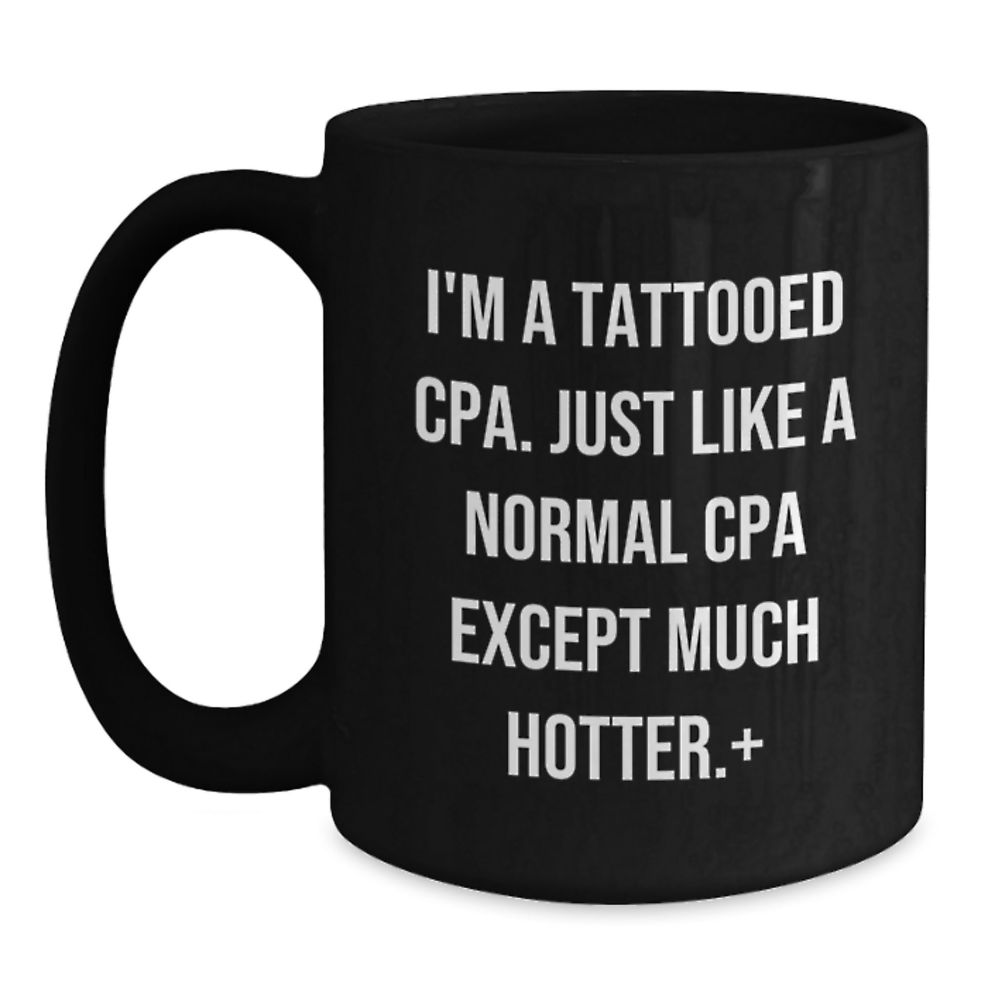 Funny CPA Quotes Gifts for Men Women Friends Family, Black Coffee Mug, Unique Christmas Memorable Presents from Men to Women Colleagues - Main
