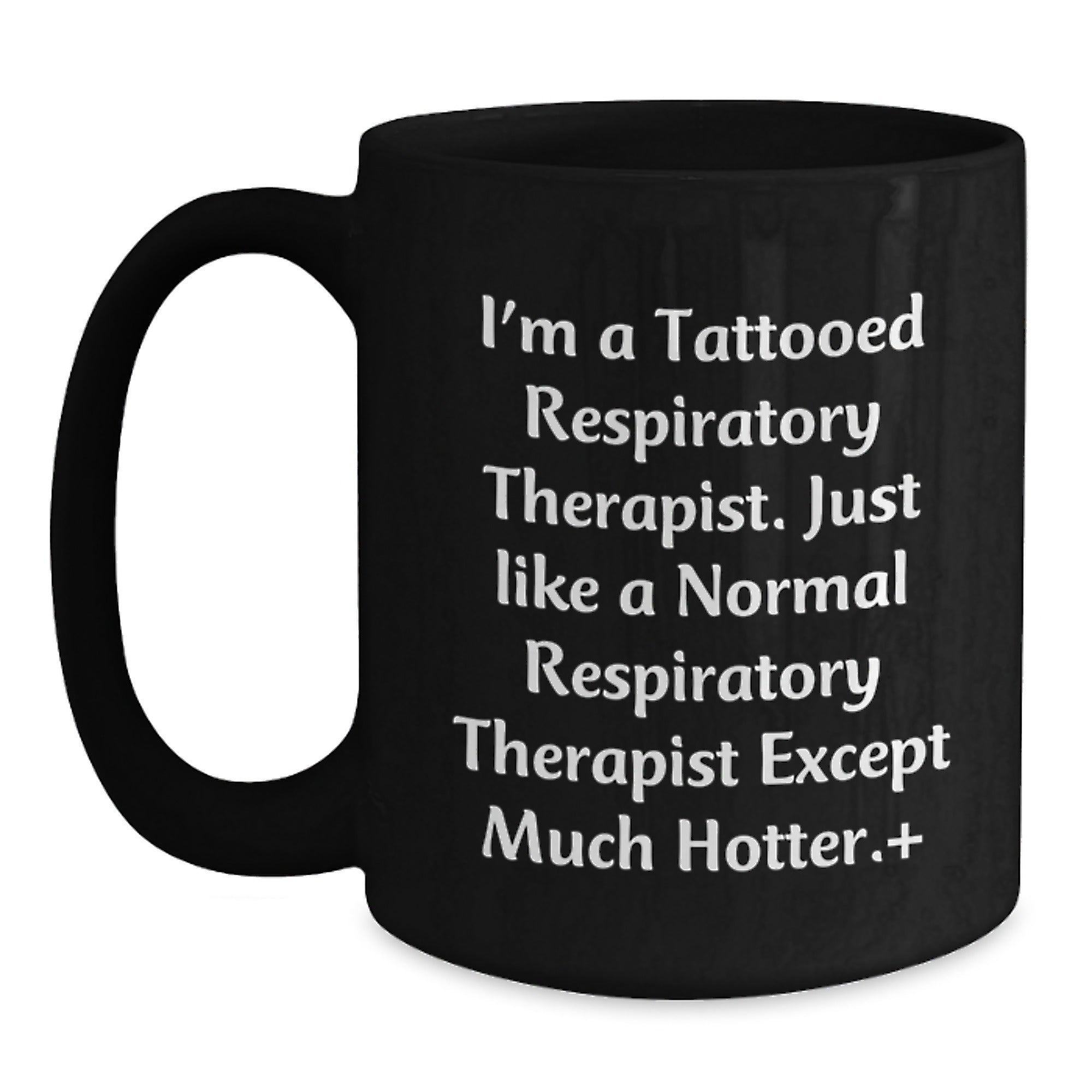 Funny Respiratory Therapist Gifts from Friends, Inspirational Quote on Black Coffee Mug for Graduation, Perfect Unique Gift for Respiratory Therapist Men or Women - Main