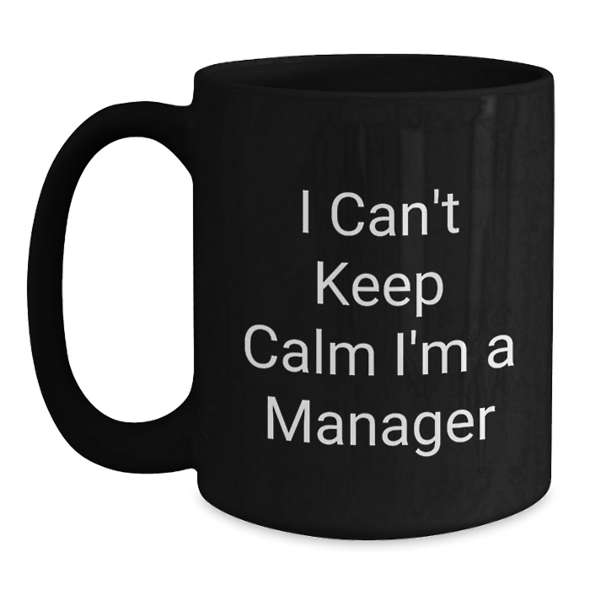 Funny Gift for Manager, I'm a Manager Black Coffee Mug, Christmas Unique Gifts from Friends to Manager - Main