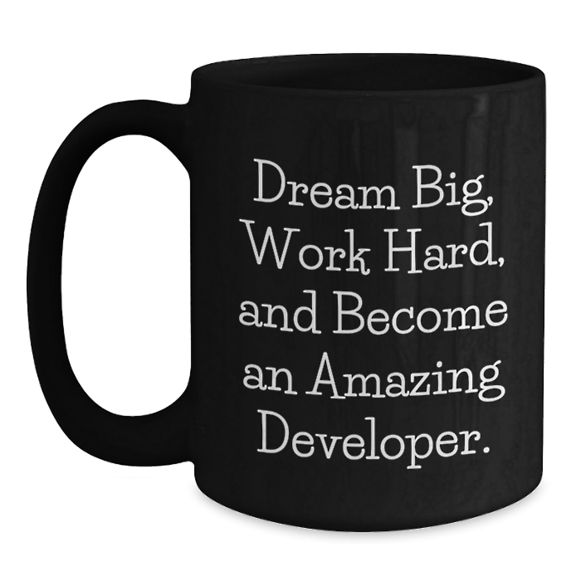 Inspirational Developer Gifts from Friends - Funny Black Coffee Mug for Men, Women, and Coworkers - Perfect Christmas Unique Gifts - Main