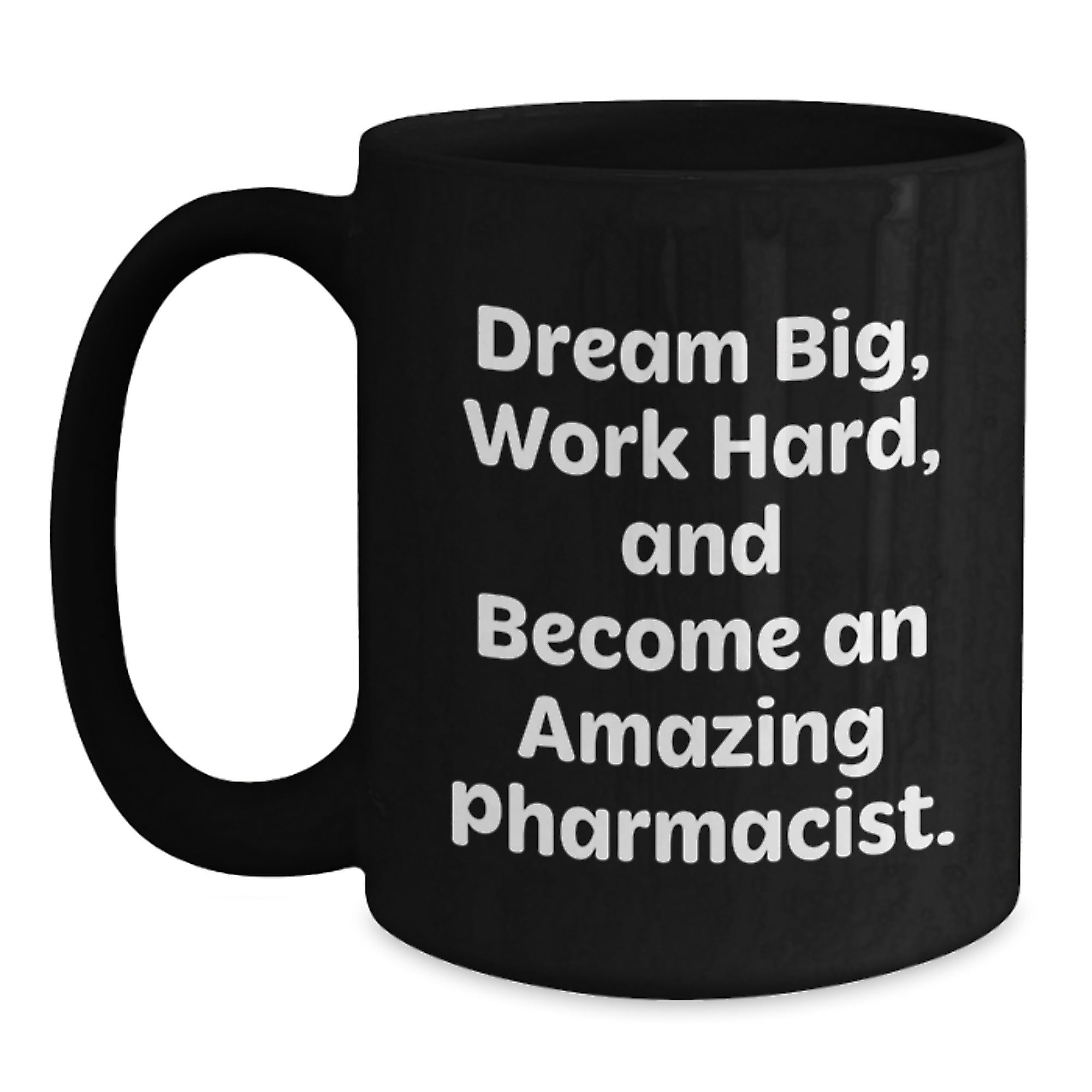 Funny Inspirational Quote Gifts for Men and Women Pharmacist Friend Coworker Family - Black Coffee Mug - Christmas Unique Presents - Main