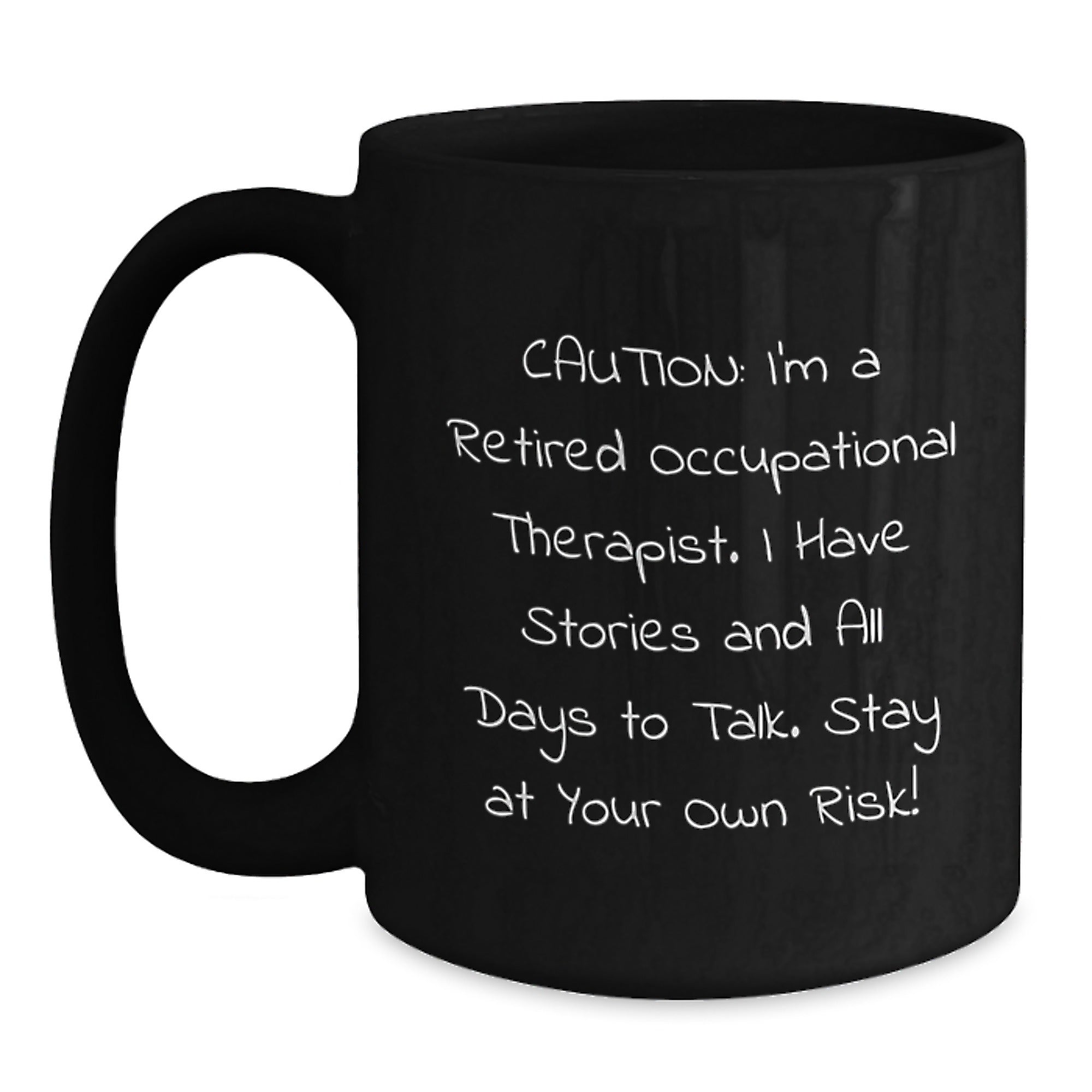Gifts from Friends for Occupational Therapist, Funny Quote Black Coffee Mug, Christmas Unique Mugs for Men and Women - Main