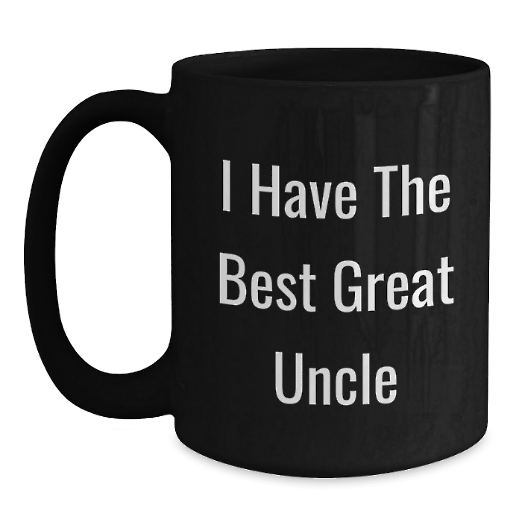 Birthday Gift for Dad Black Coffee Mug – I Have The Best Great Uncle - Main