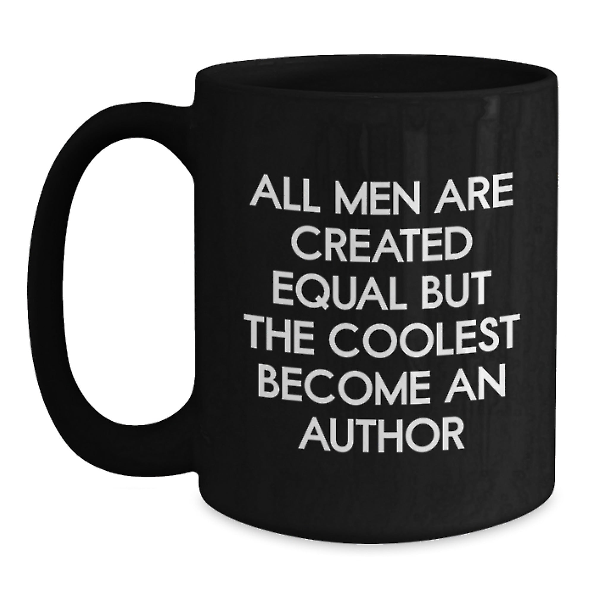 Author Gift for Him - All Men Are Created Equal Keepsake Mug - Main
