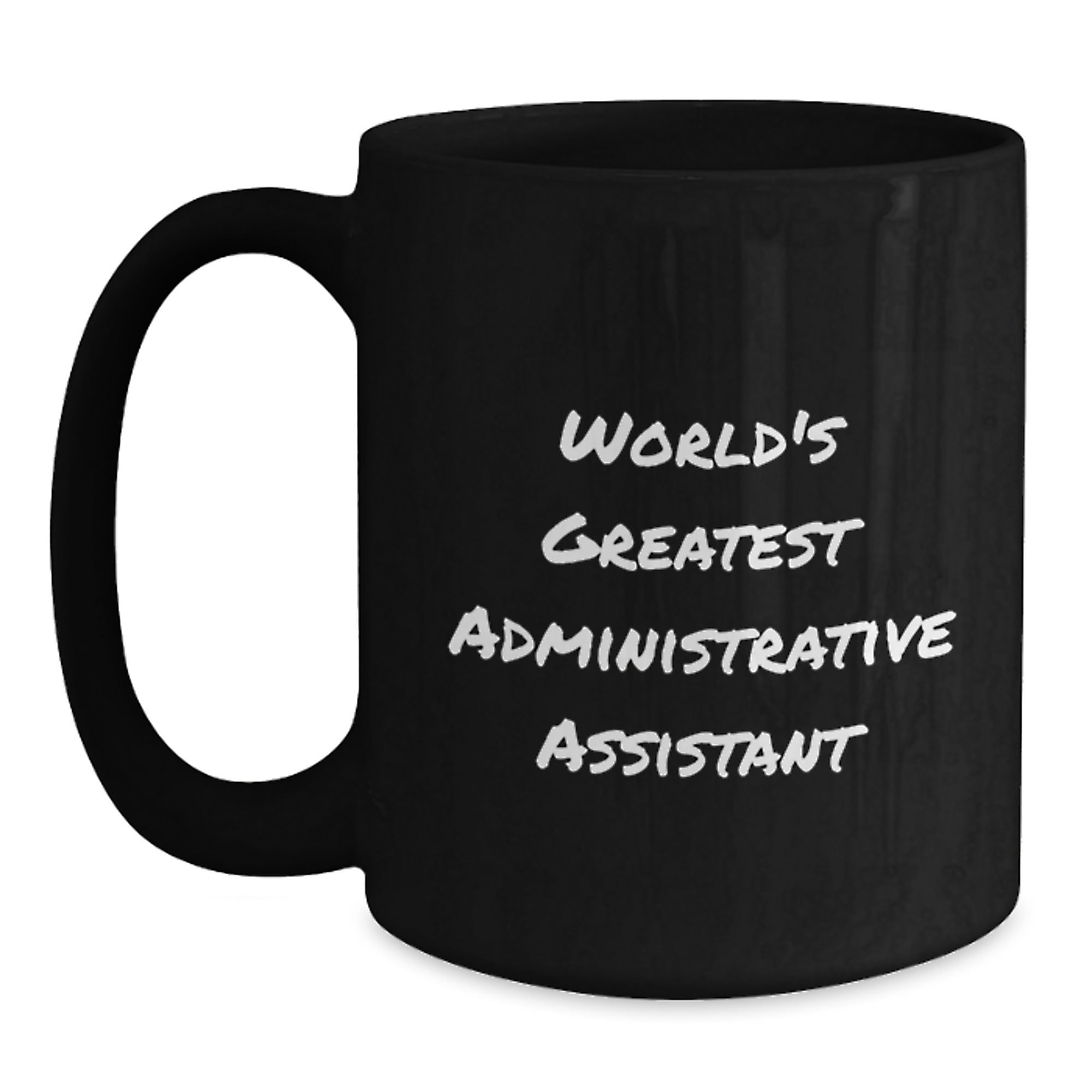 World's Greatest Administrative Assistant Funny Black Coffee Mug, Unique Administrative Assistant Gifts for Men on Father's Day, Funny Office Mugs, Administrative Assistant Coffee Mug from Friends - Main