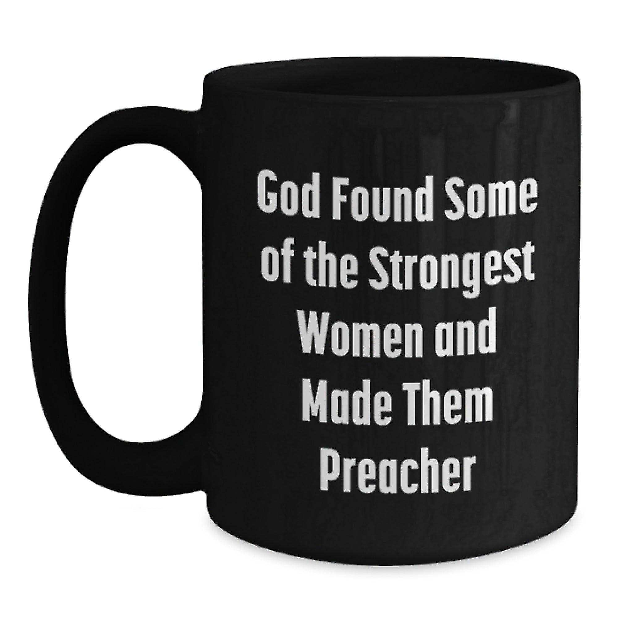 Funny Quote Preacher Gifts for Men, Black Coffee Mugs, Christmas Unique Gifts from Women to Family, Inspirational Mug - Main