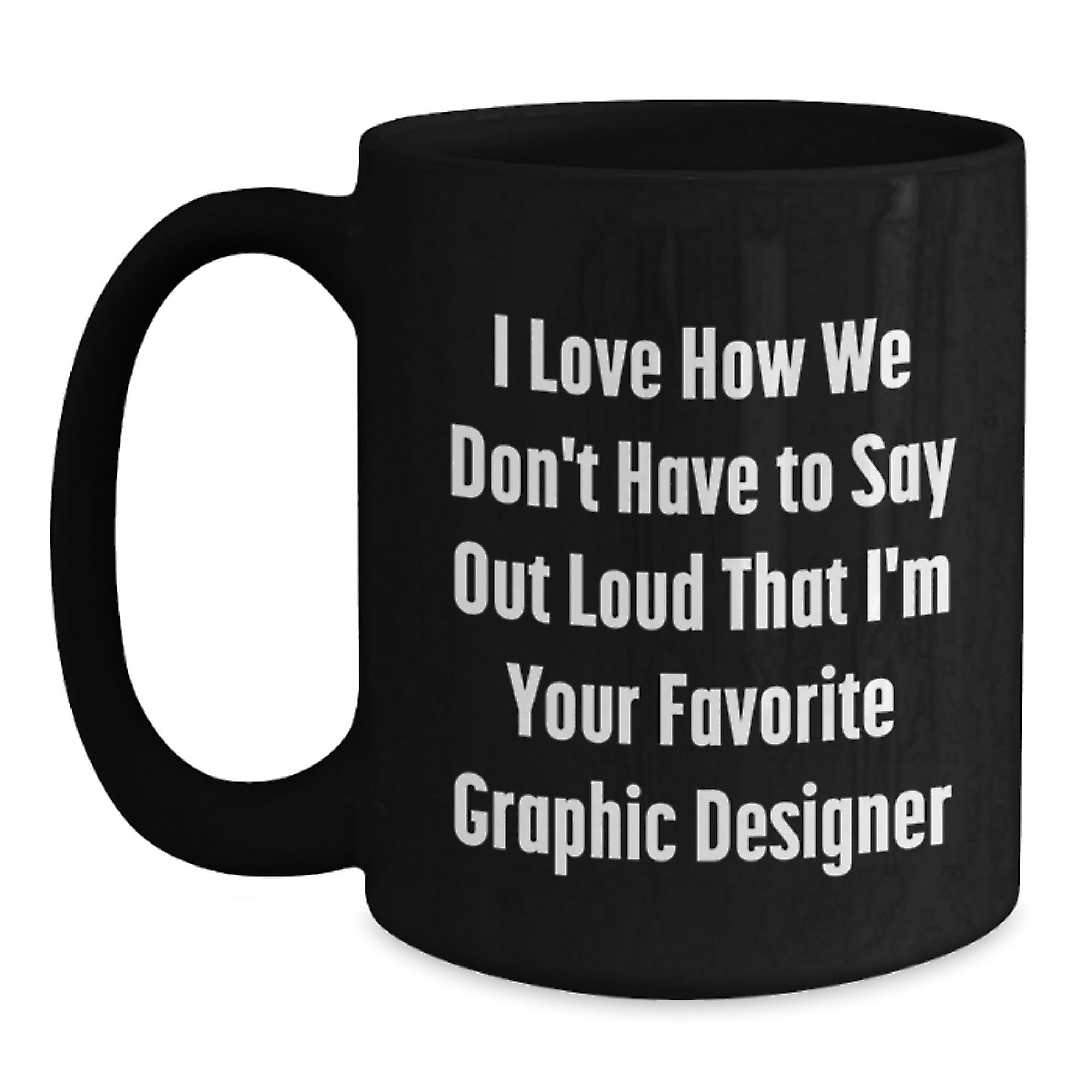 Funny Graphic Designer Gifts - Gifts from Friends or Family - Christmas Unique Gifts for Your Favorite Graphic Designer - Main