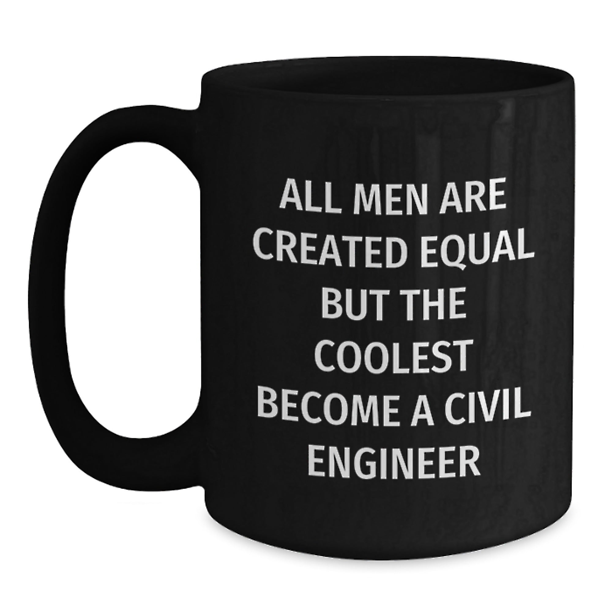 Civil Engineer Humor Funny Black Coffee Mugs Dad's Office Gifts from Family - Main