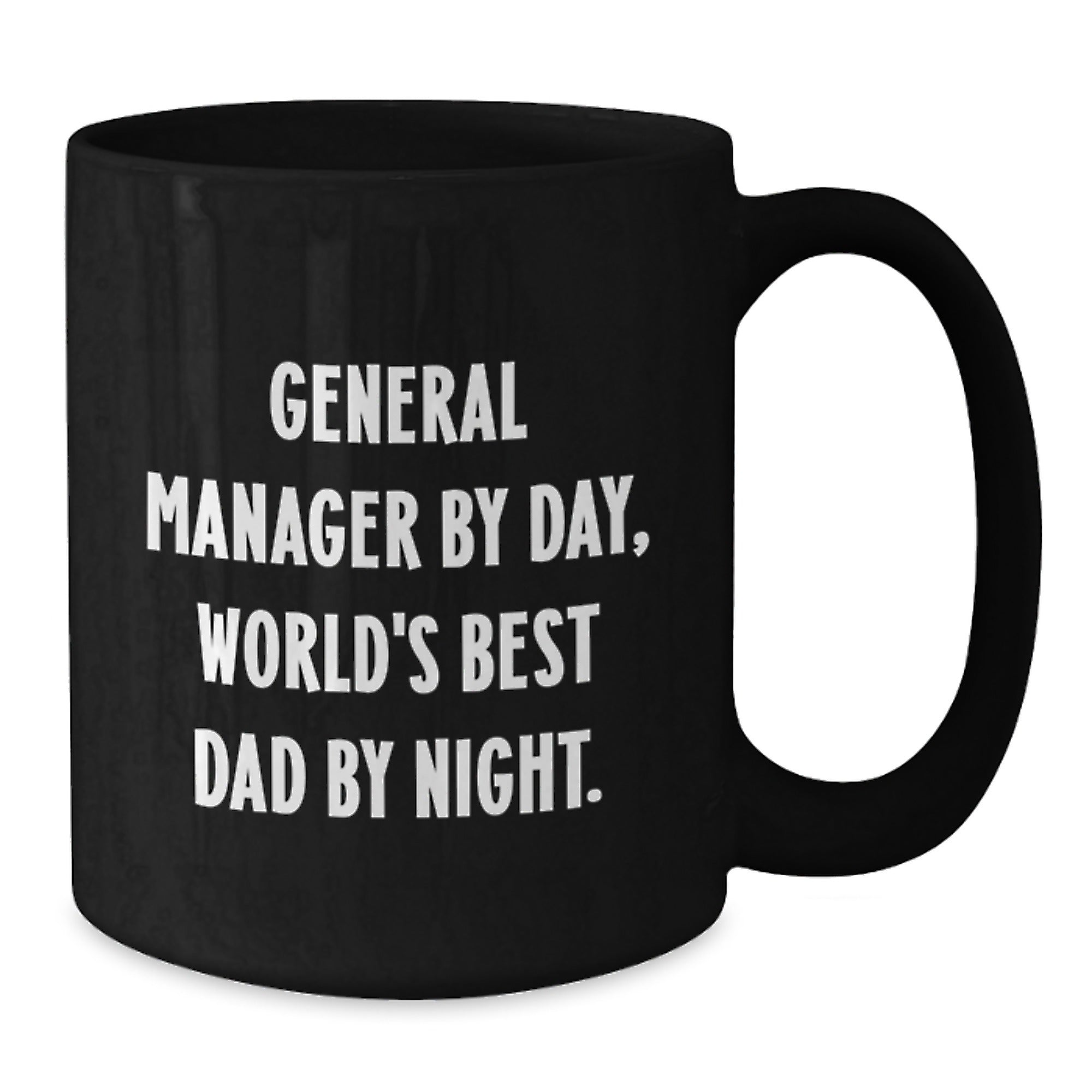 General Manager Gifts for Men, Funny Black Coffee Mug, 'General Manager By Day, World's Best Dad By Night.' Graduation Unique Gifts from Family - Additional