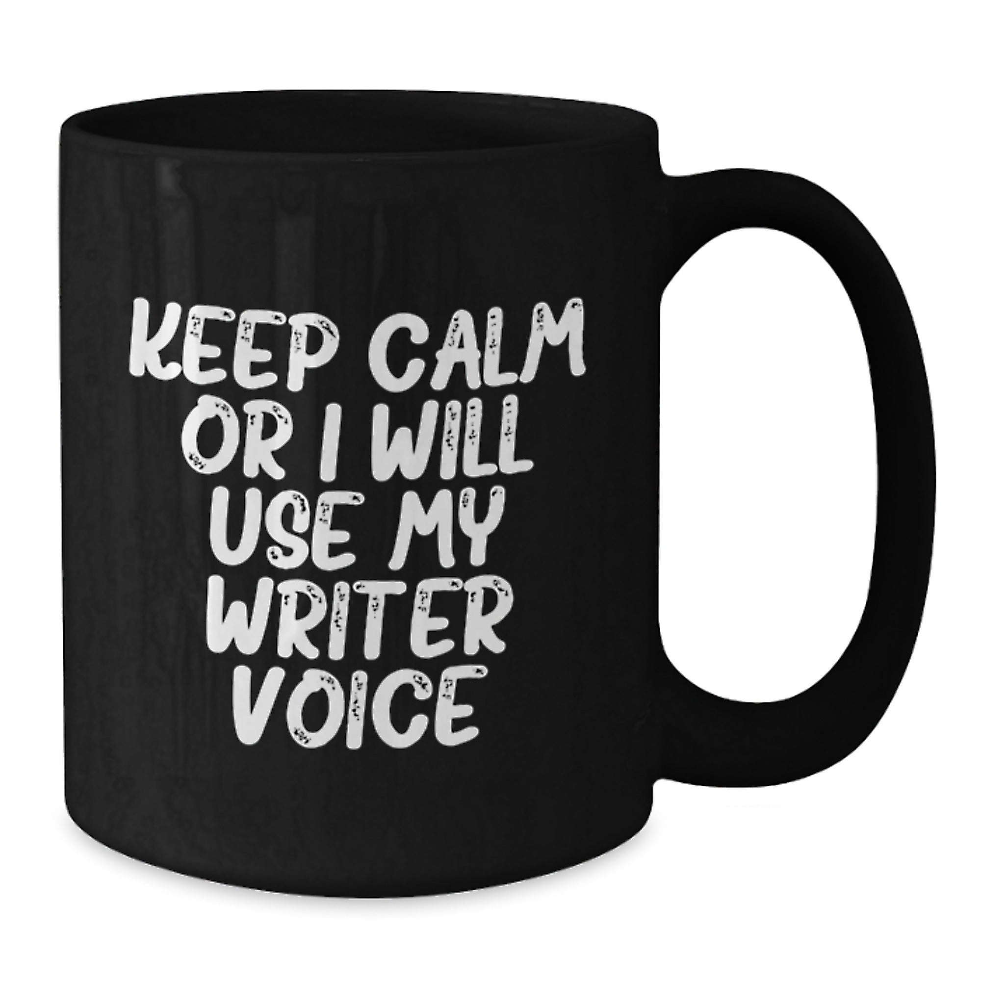 Funny Writer Gifts, Black Coffee Mug, 'Keep Calm Or I Will Use My Writer Voice', Graduation Unique Gifts from Friends to Writer - Additional