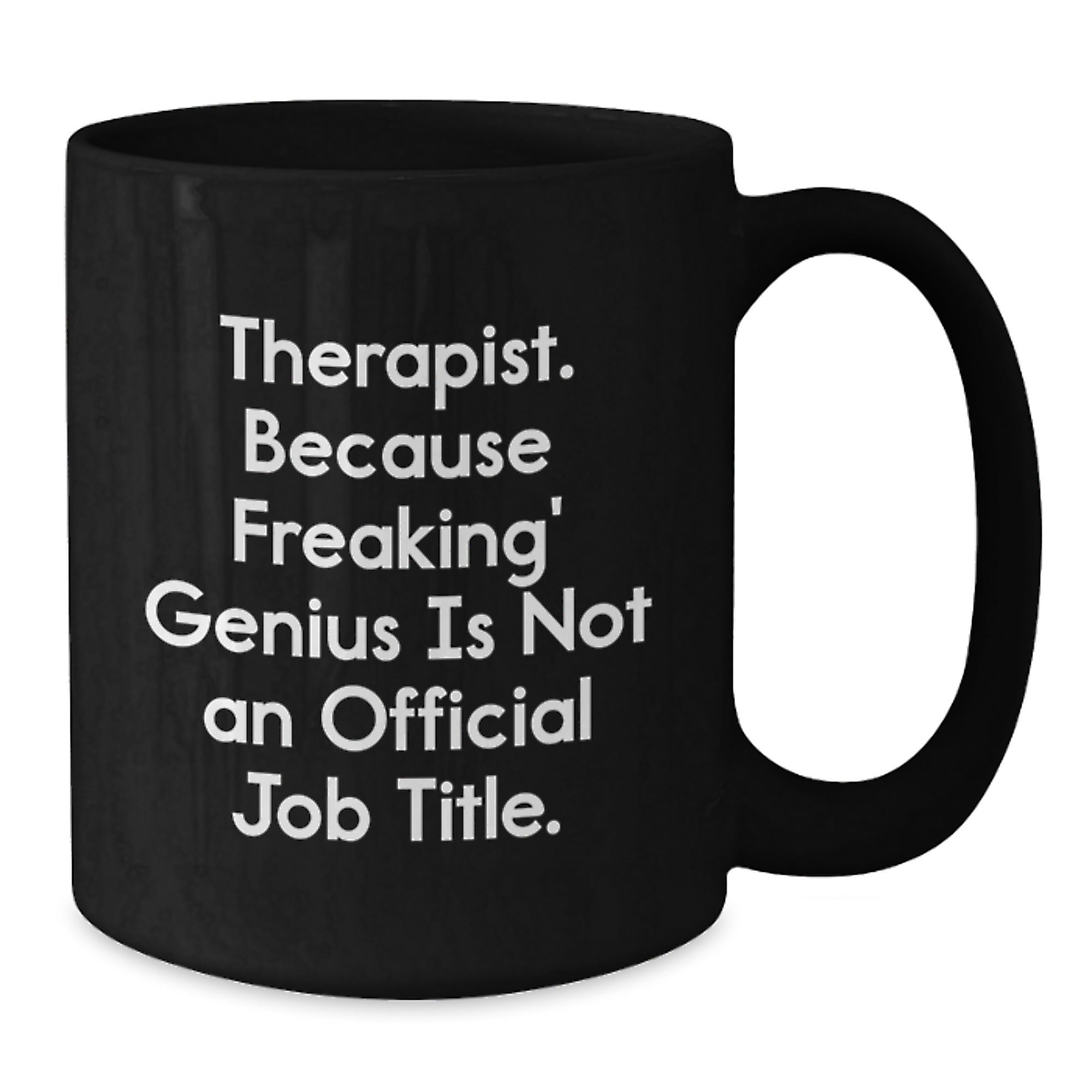 Funny Therapist Gifts for Men, Unique Black Coffee Mugs from Friends, Inspirational Quotes for Therapist, Graduation Unique Gifts - Additional