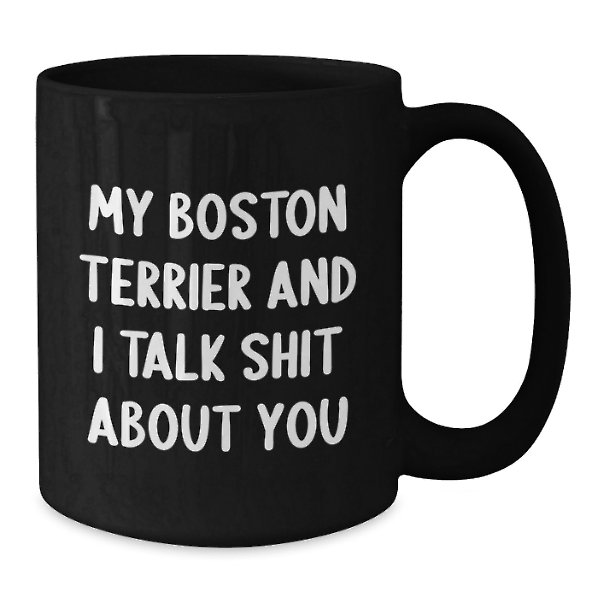 Boston Terrier Dog Lover's Funny Coffee Mug Gifts from Family Friends for Graduation Unique Present - Additional