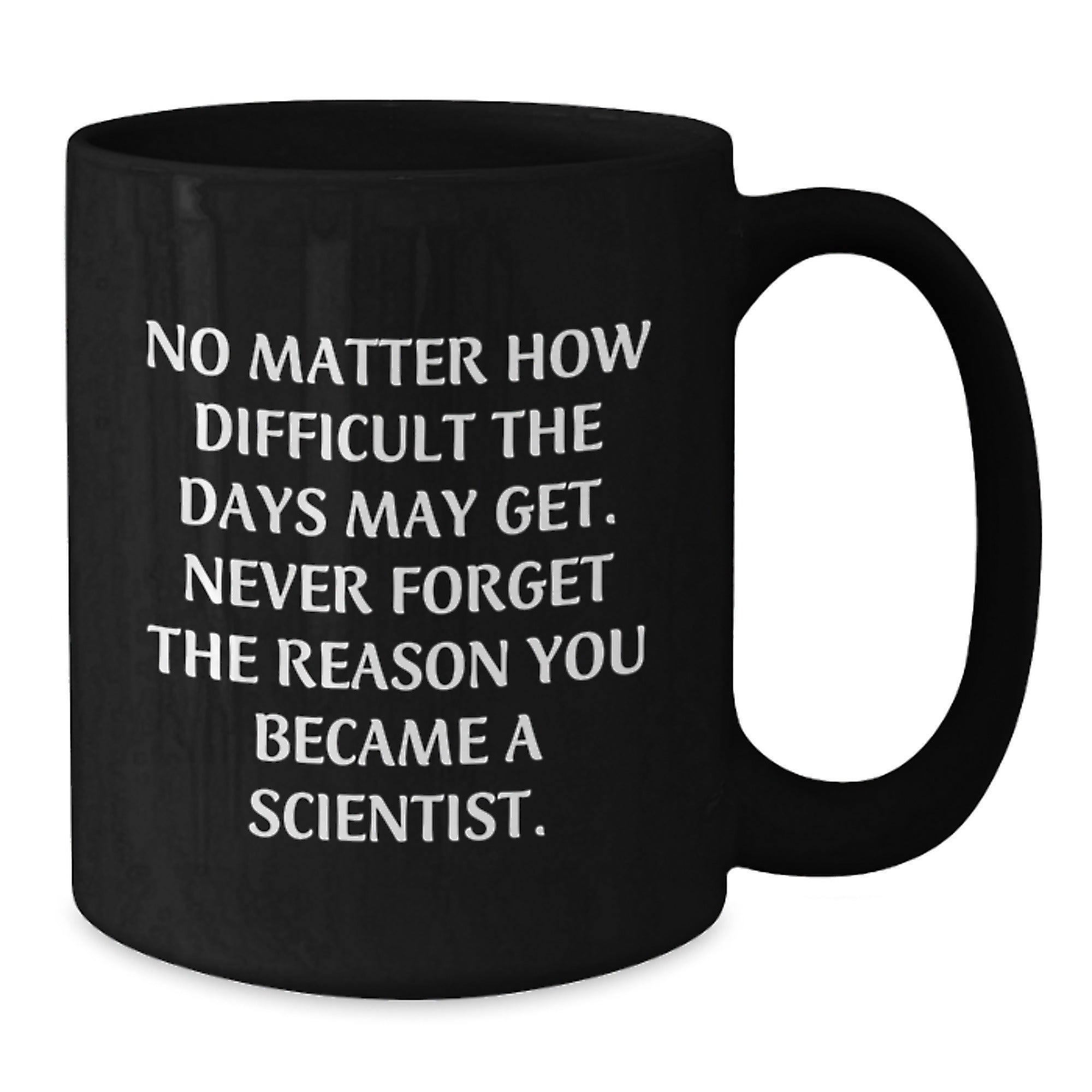 Funny Scientist Quotes Black Coffee Mugs Gifts from Friends to Men on Graduation Unique Gifts - Additional