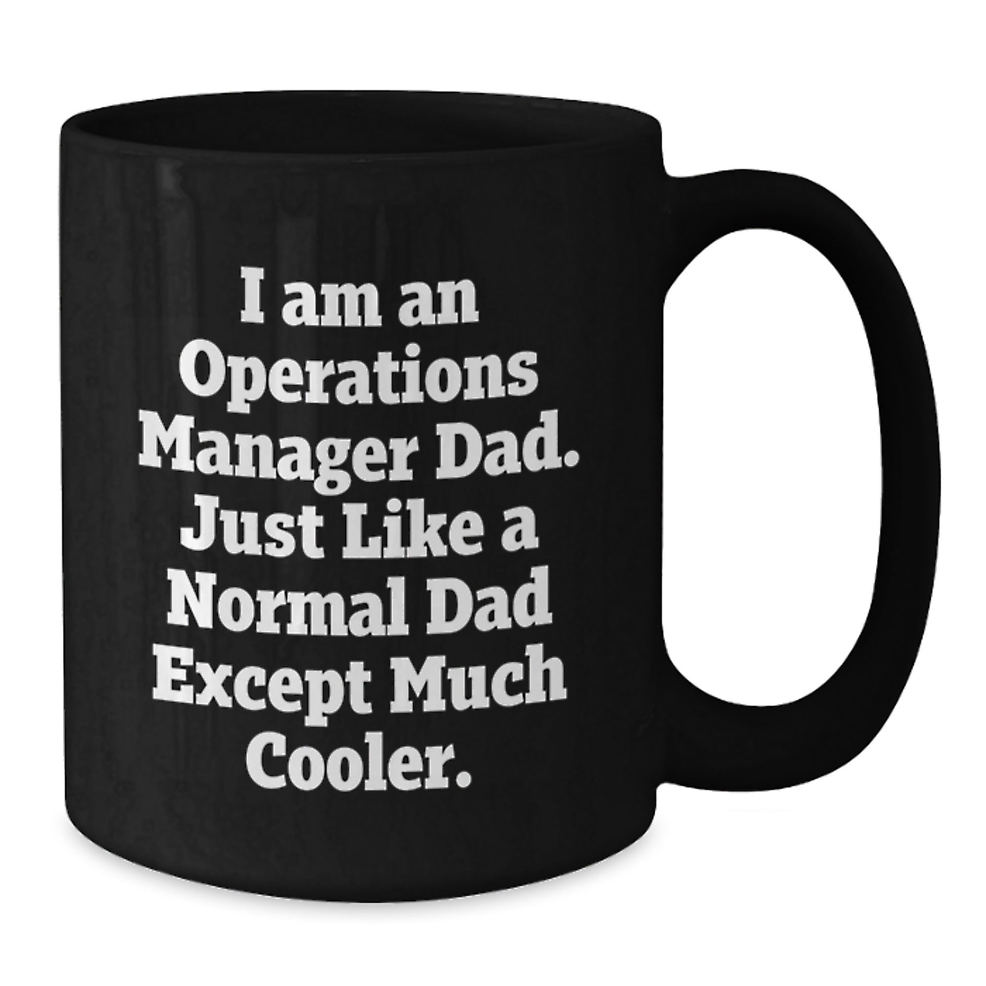 Funny Operations Manager Black Coffee Mug Gifts from Men to Operations Manager Dad, Unique Christmas Unique Gifts - Additional