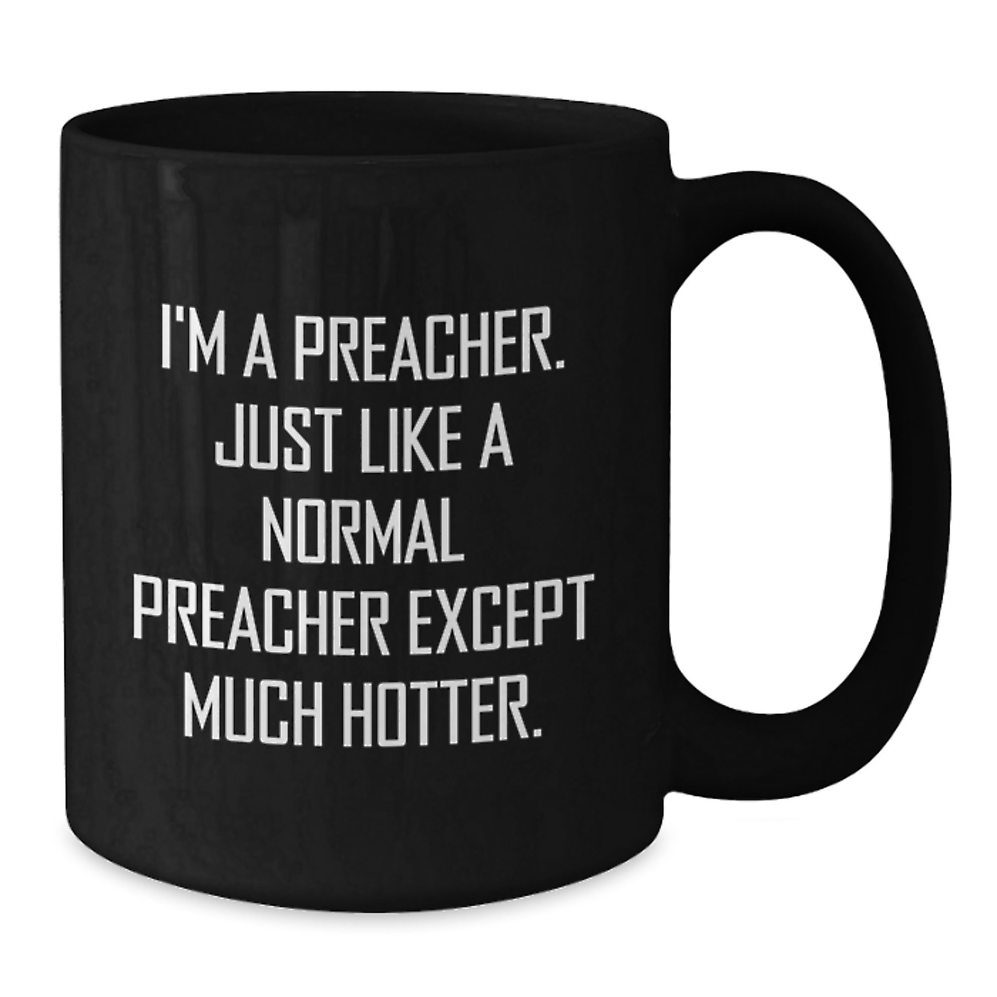 Preacher Gift for Him - Humorous Coffee Mug Keepsake for Men - Additional
