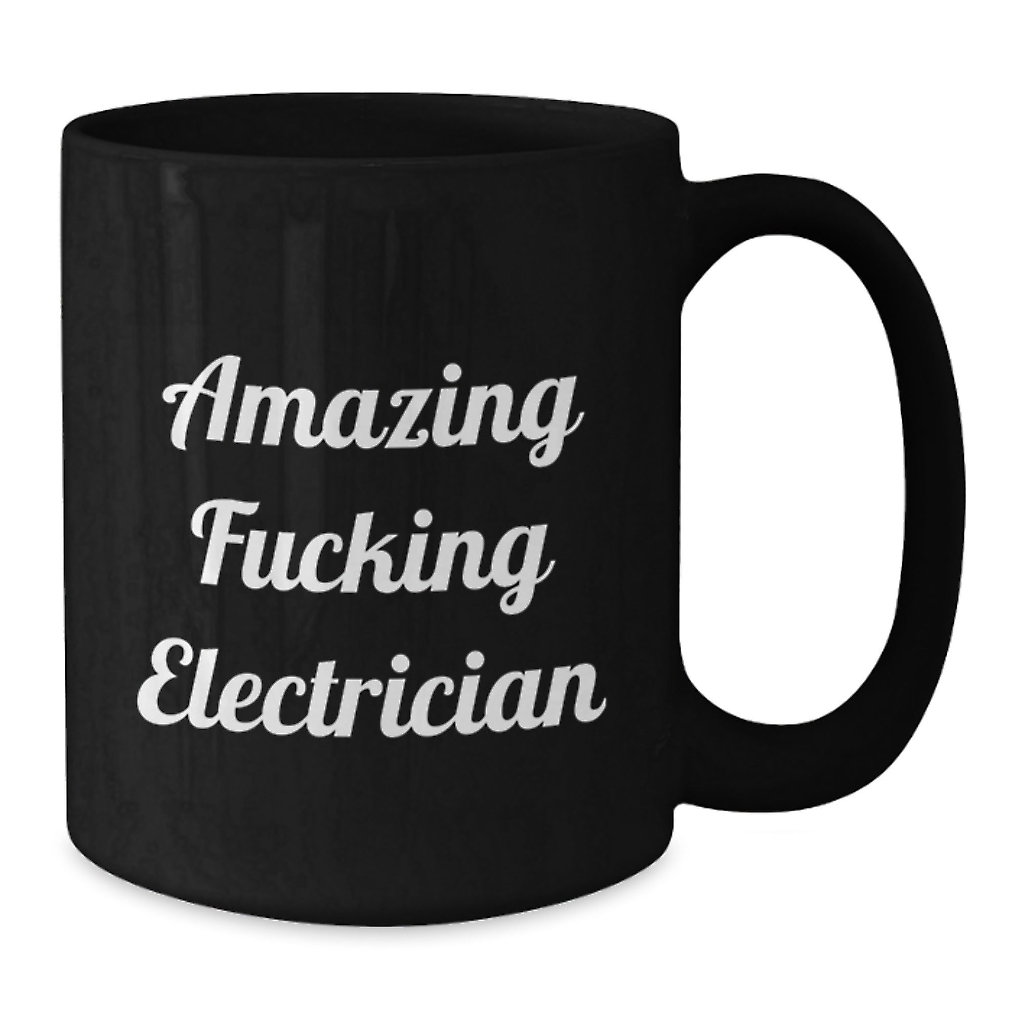 Funny Electrician Gifts from Friends, Holiday Mug for Electrician, Amazing 'F--king Electrician' Quote Black Coffee Mug - Additional