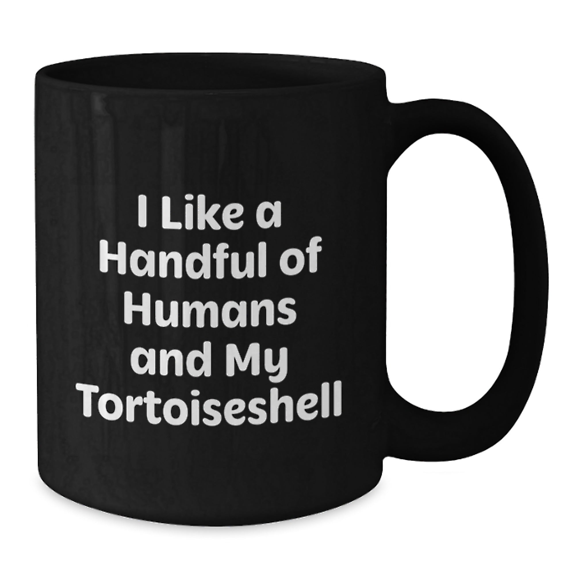 Tortoiseshell Cat Lover Gifts, Funny Quote Black Coffee Mug, Christmas Unique Mugs for Women, Gifts from Friends, Perfect Mug for Coffee, Tea, Hot Chocolate - Additional