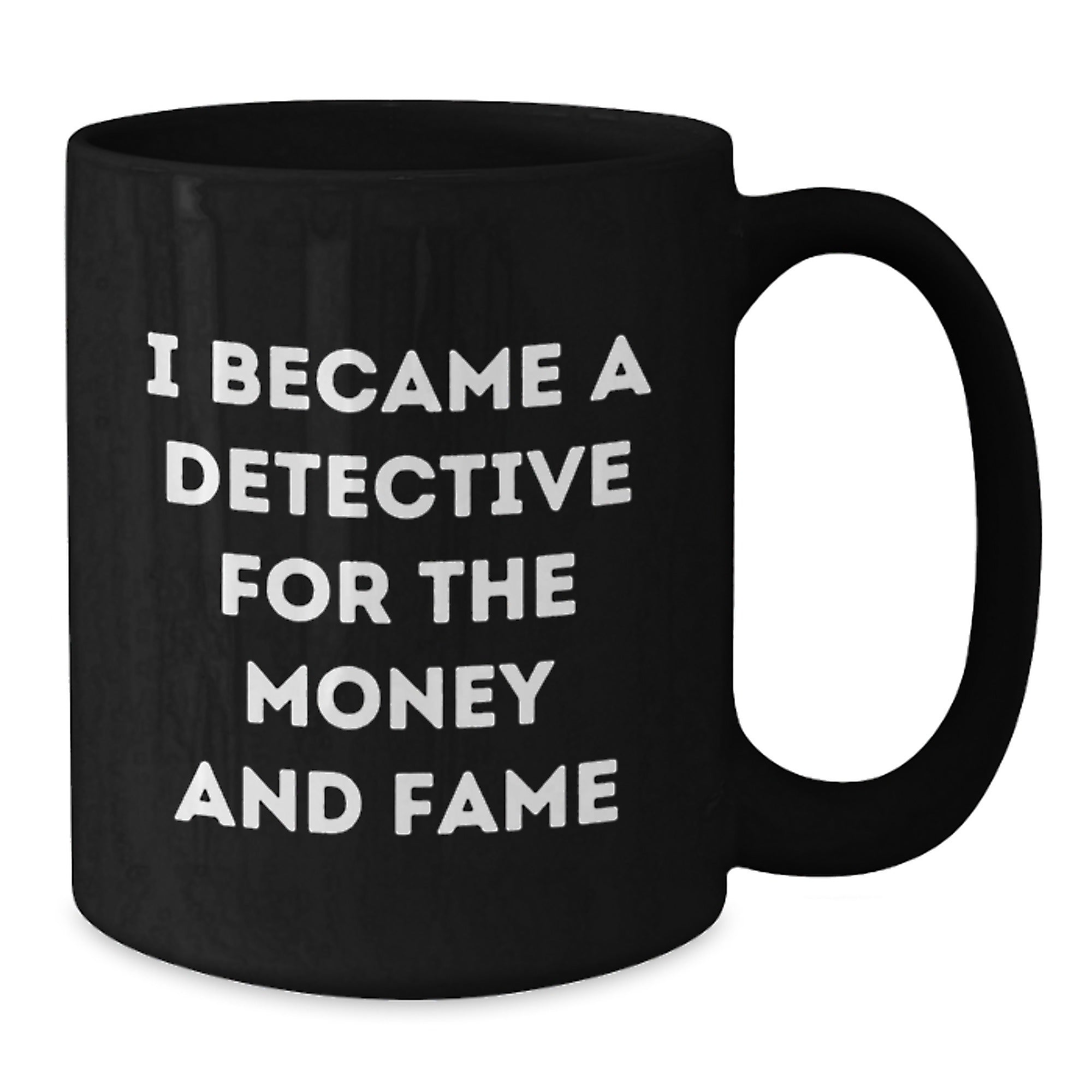 Funny Detective Quotes Gifts from Friends to Men on Christmas Unique Mugs - Additional