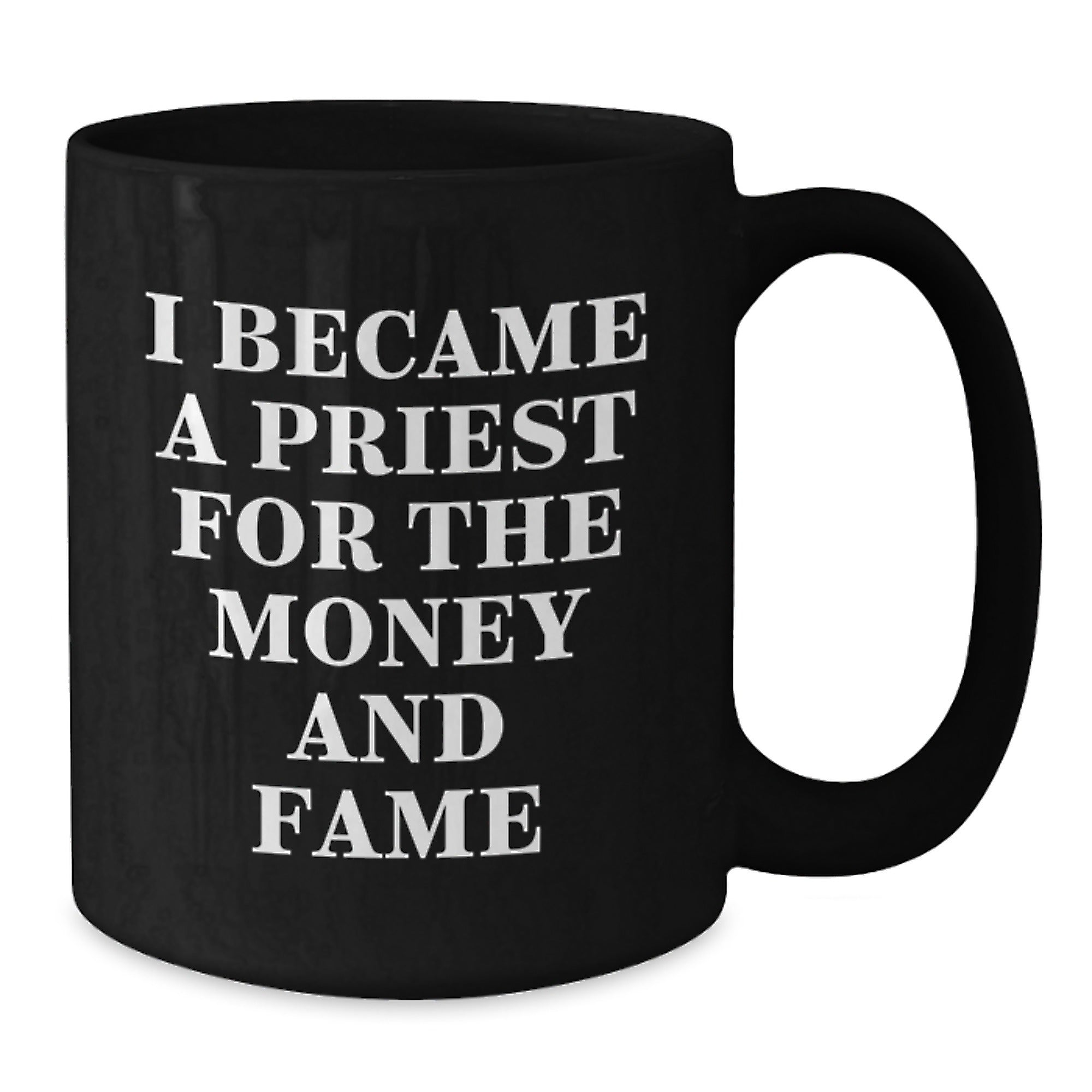 Funny Priest Quotes Gifts for Men Priest Black Coffee Mug Christmas Unique Presents from Friends - Additional